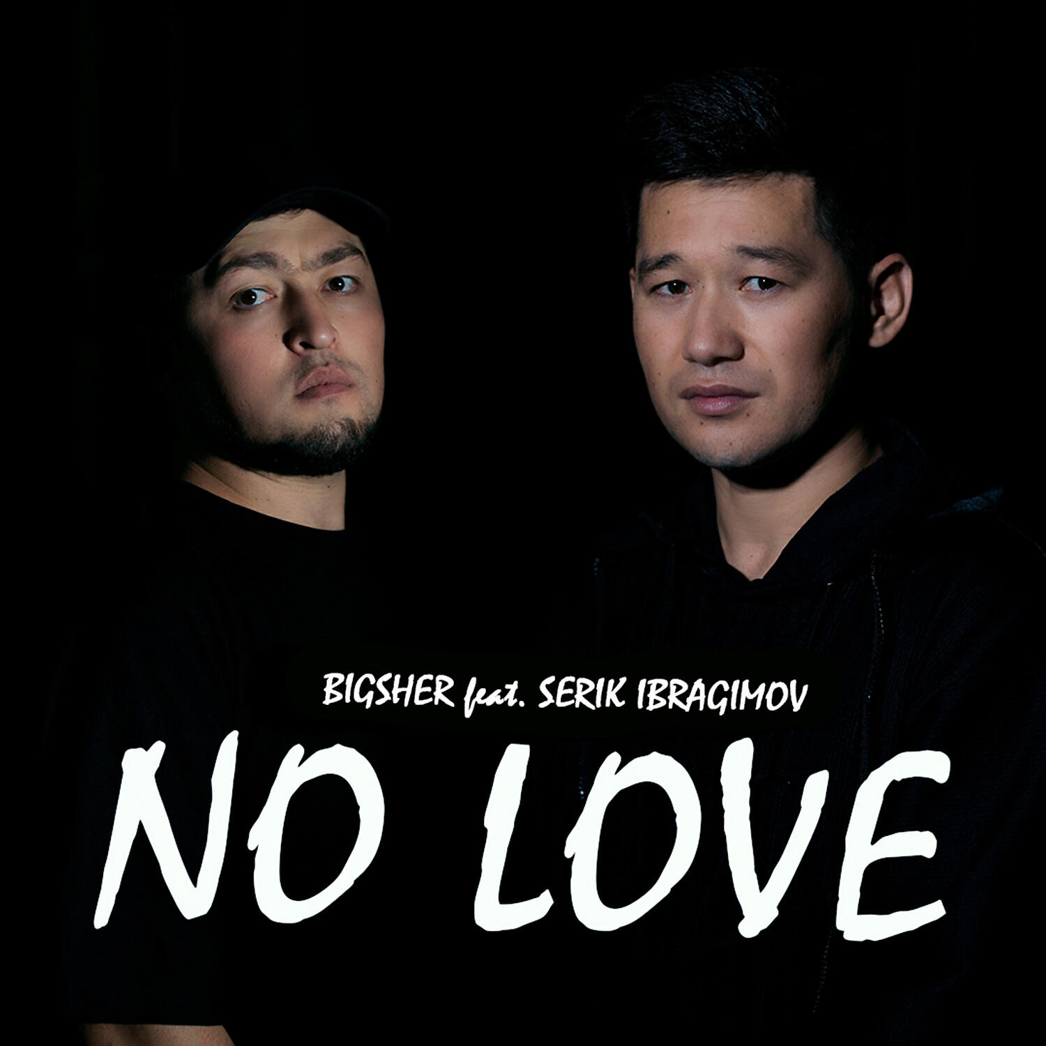 BIGSHER - No love (feat. Serik Ibragimov)
