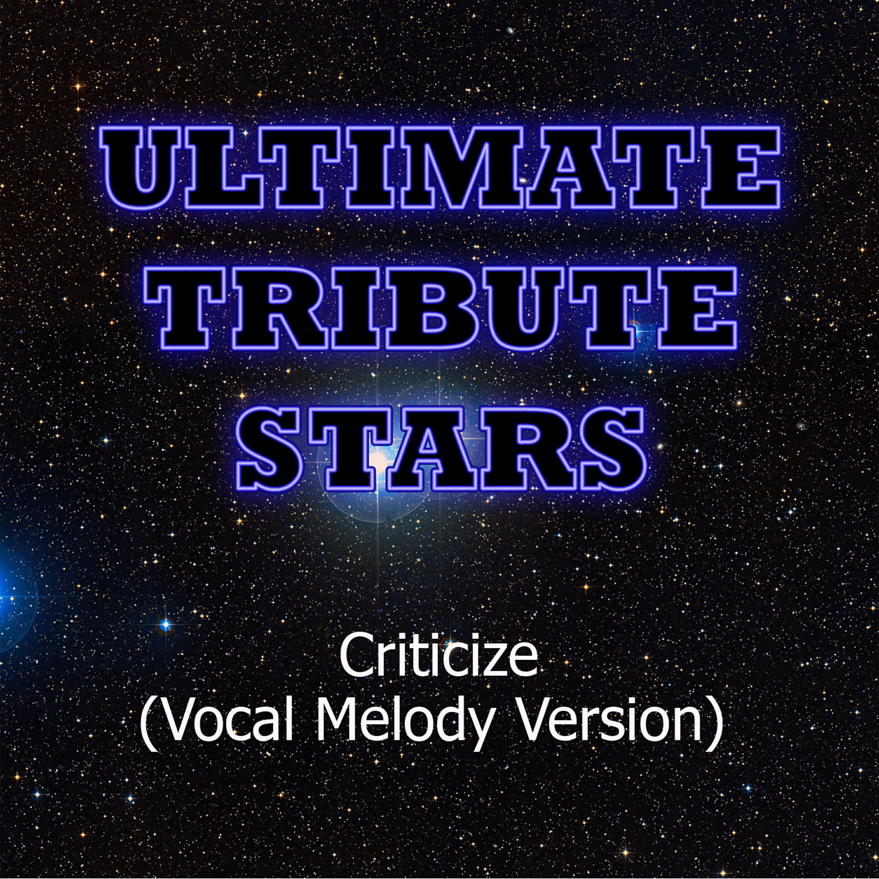 Ultimate Tribute Stars - Adelitas Way - Criticize (Vocal Melody Version)