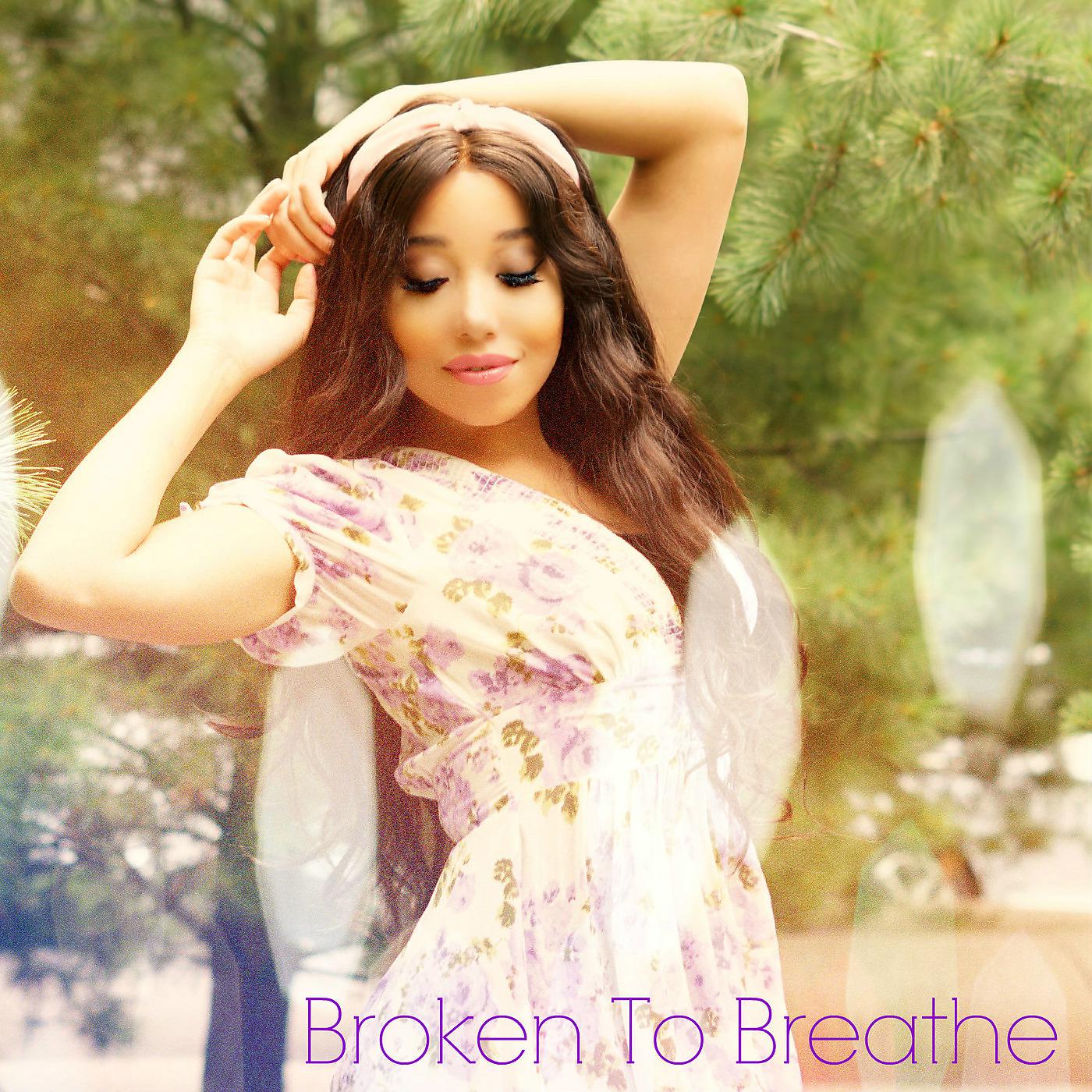 Постер альбома Broken to Breathe