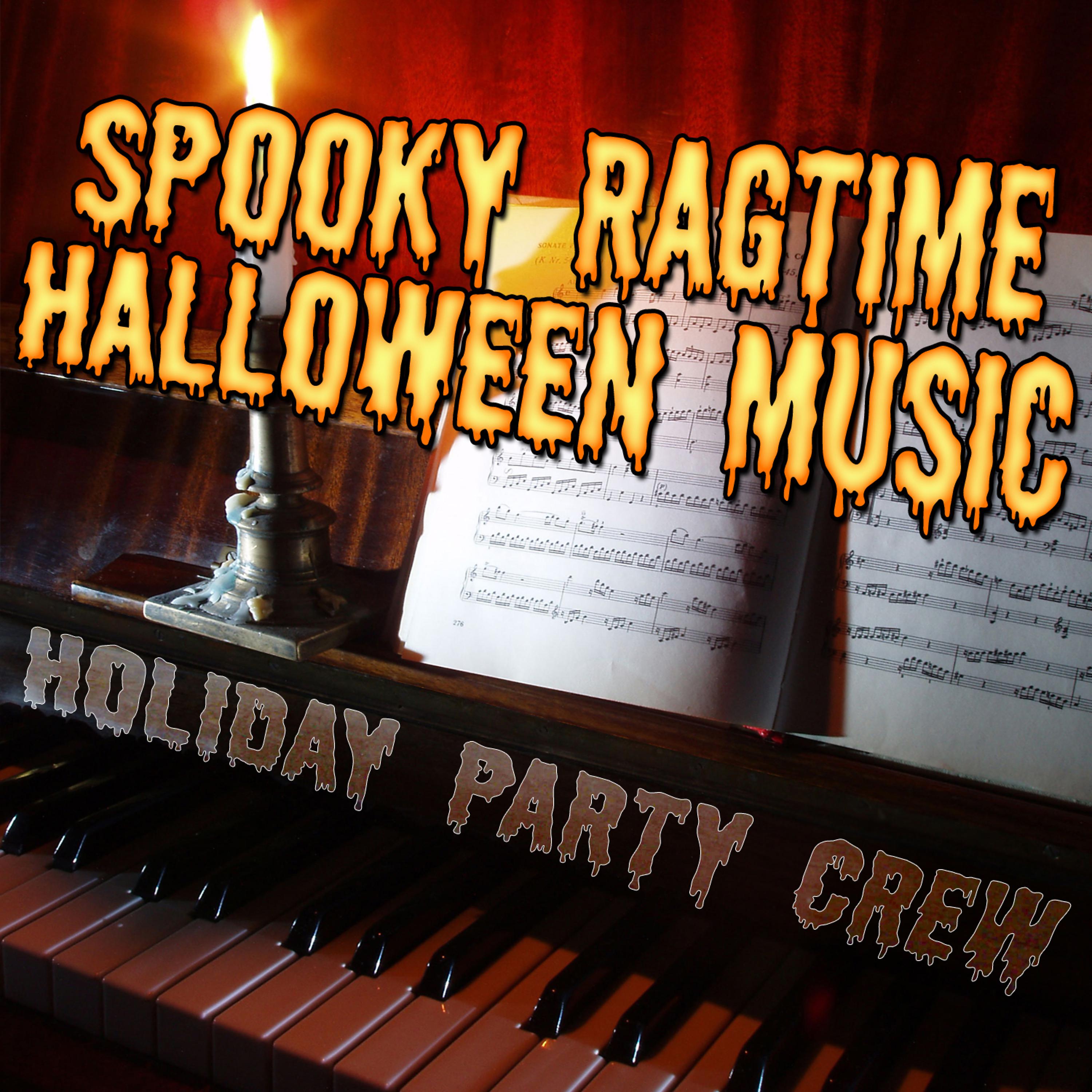 Holiday Party Crew - Harlem Rag (Halloween Version)