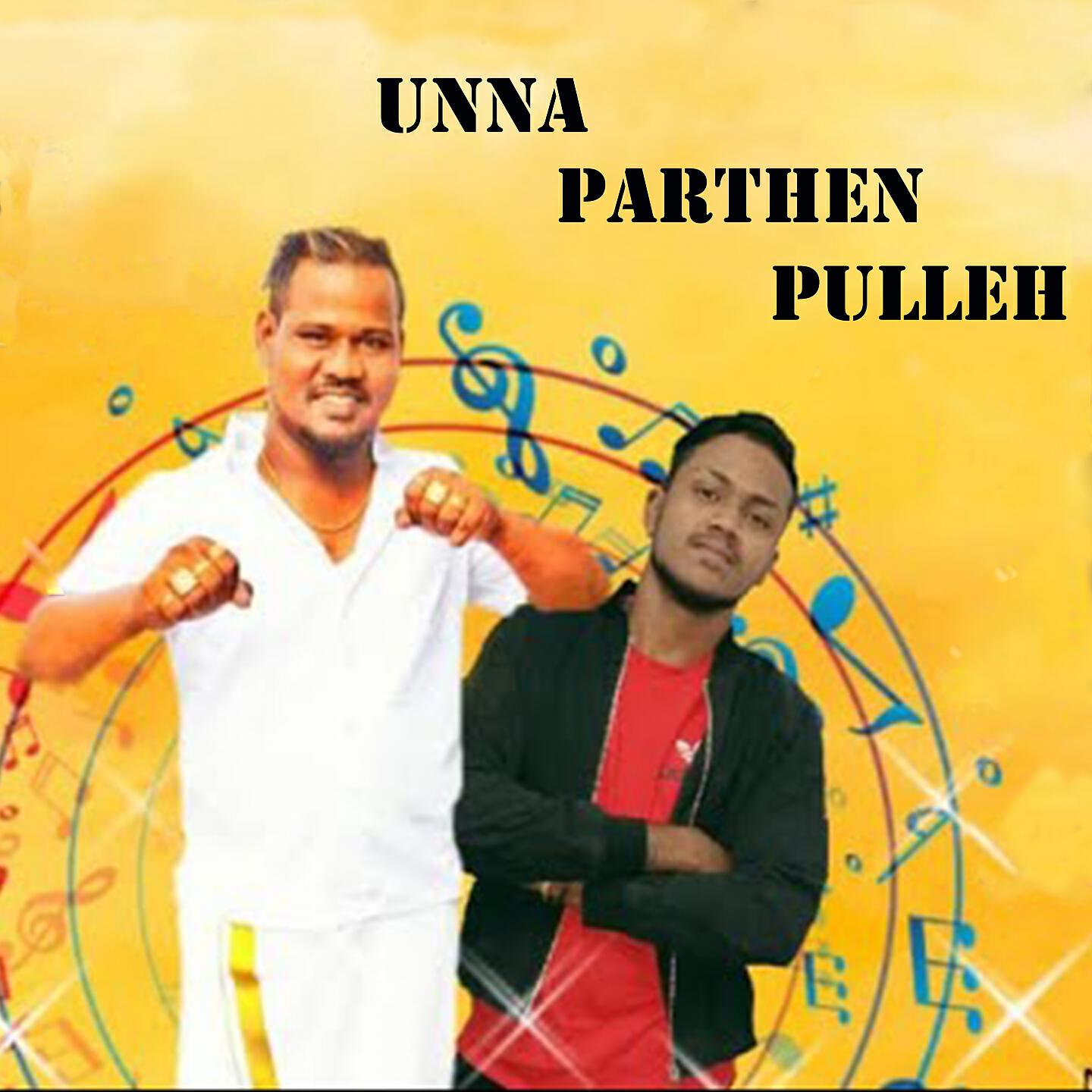 ABU - Unna Parthen Pulleh
