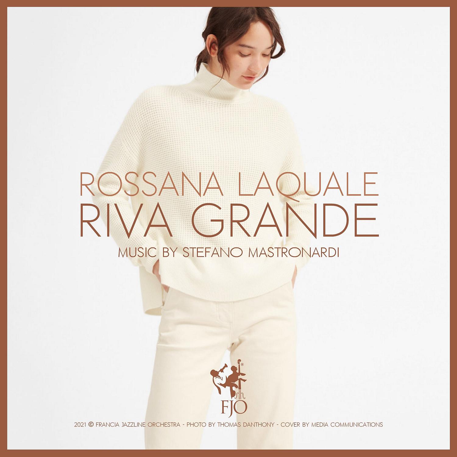 Постер альбома Riva Grande (feat. Rossana Laquale)