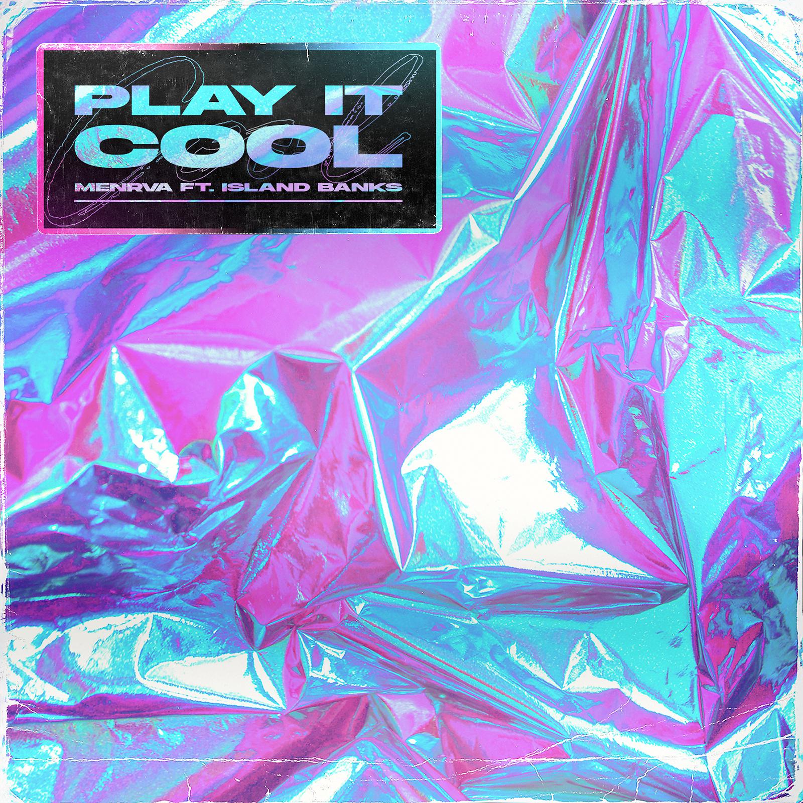 Постер альбома Play It Cool (feat. Island Banks)