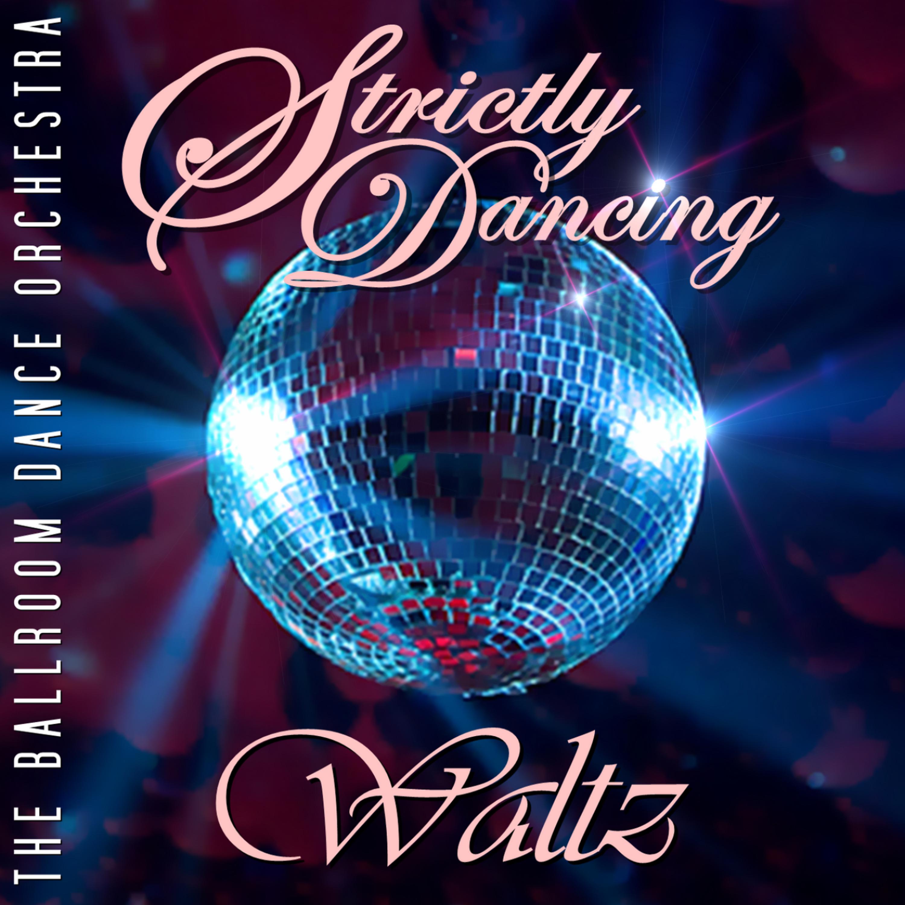 Постер альбома Strictly Dancing Waltz