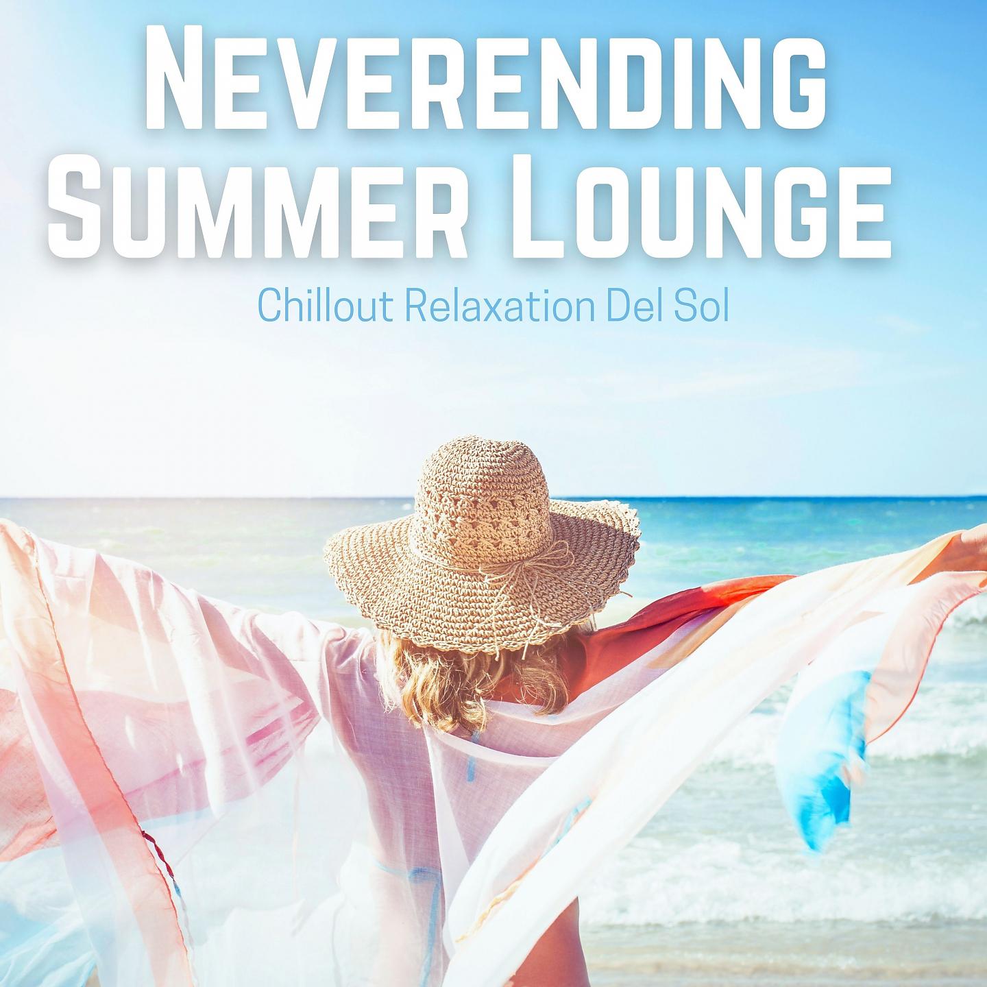 Постер альбома Neverending Summer Lounge