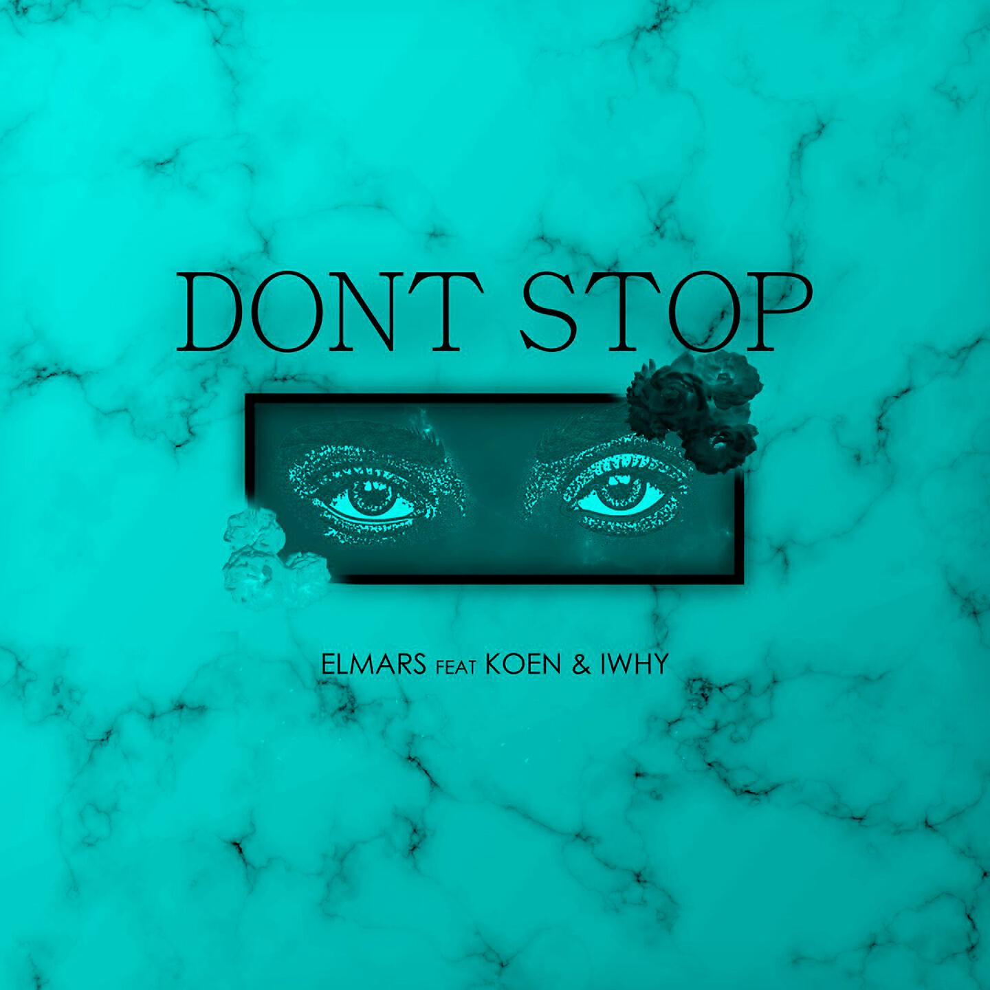 Elmars - Dont Stop