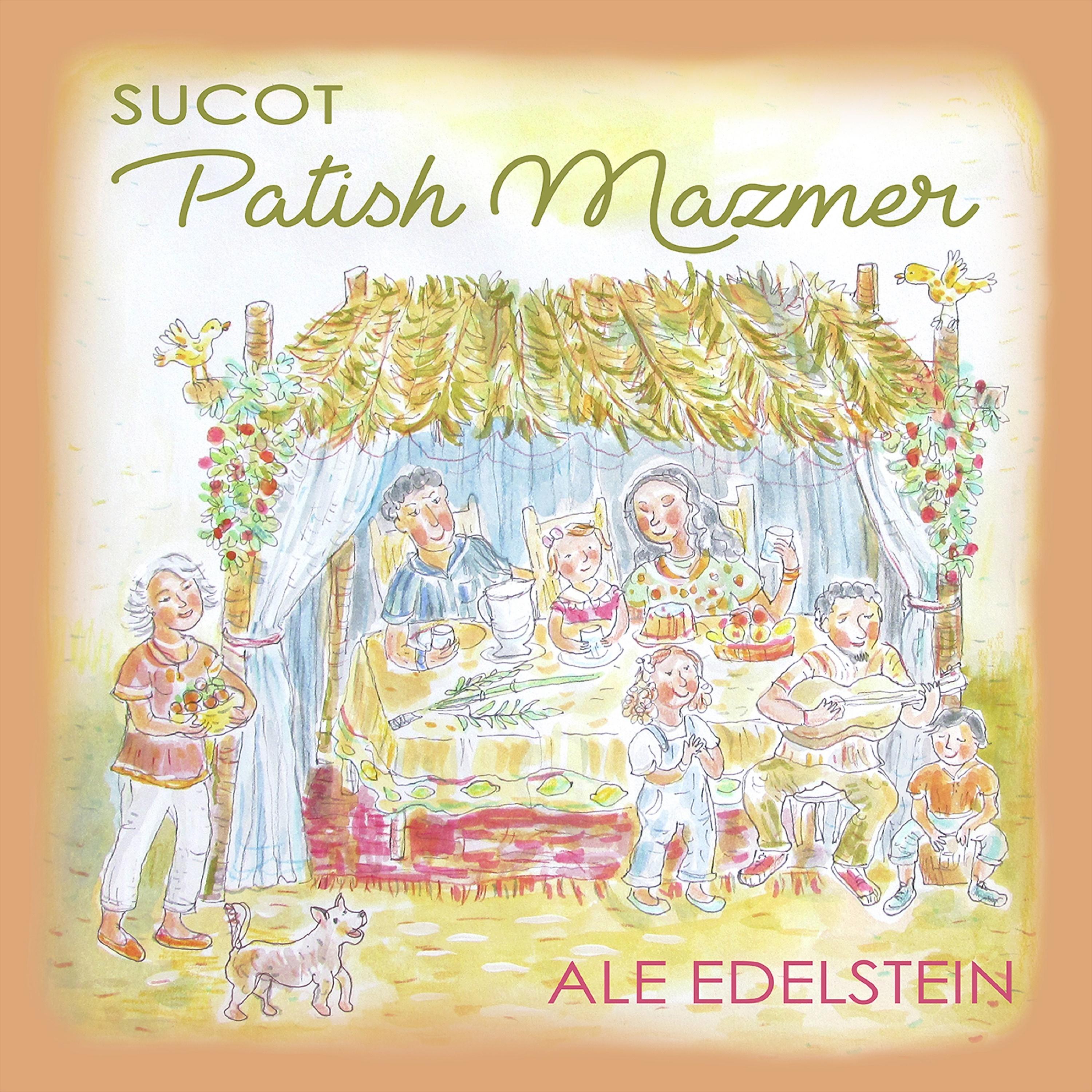 Постер альбома Patish Mazmer -  Sucot