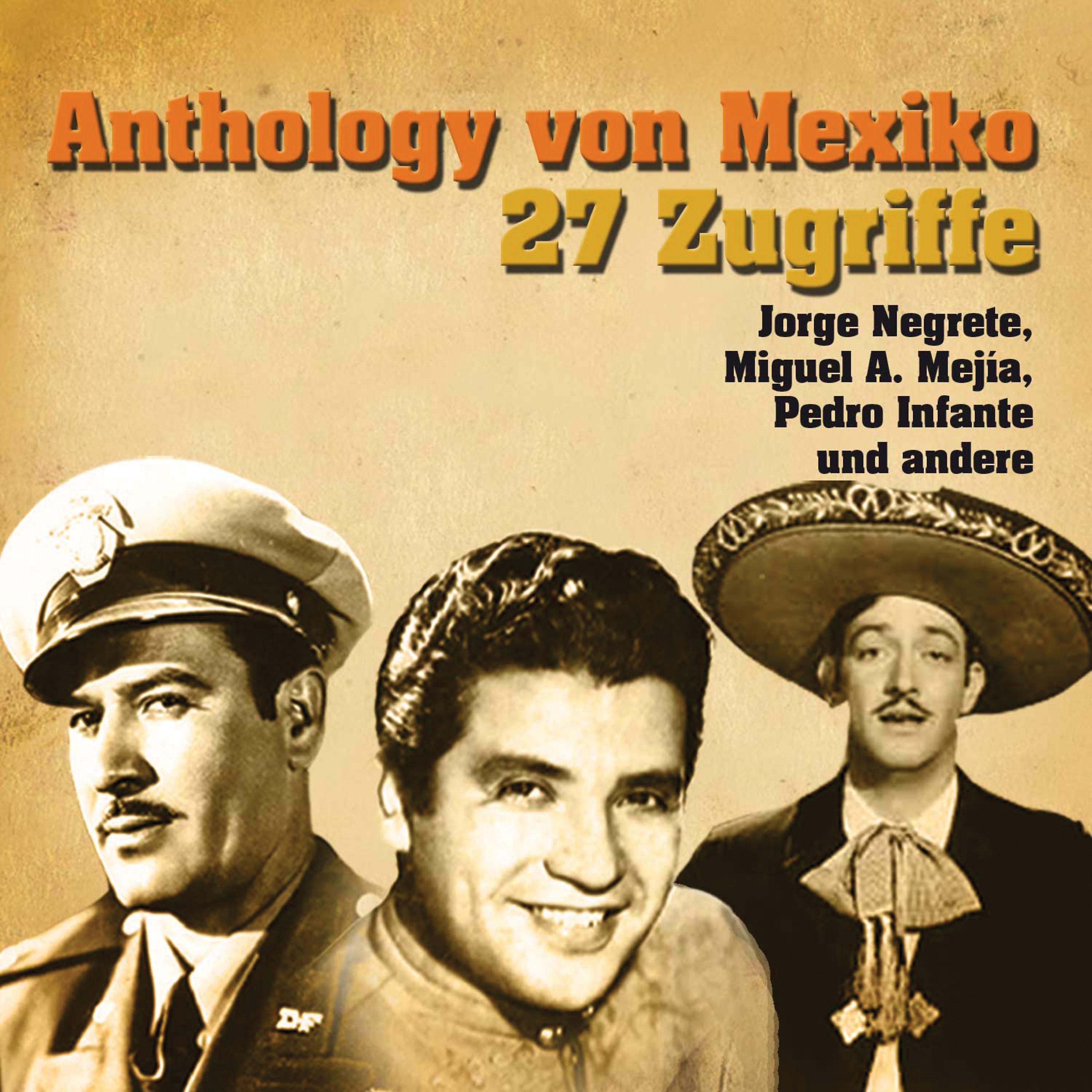 Постер альбома Anthology Von Mexiko