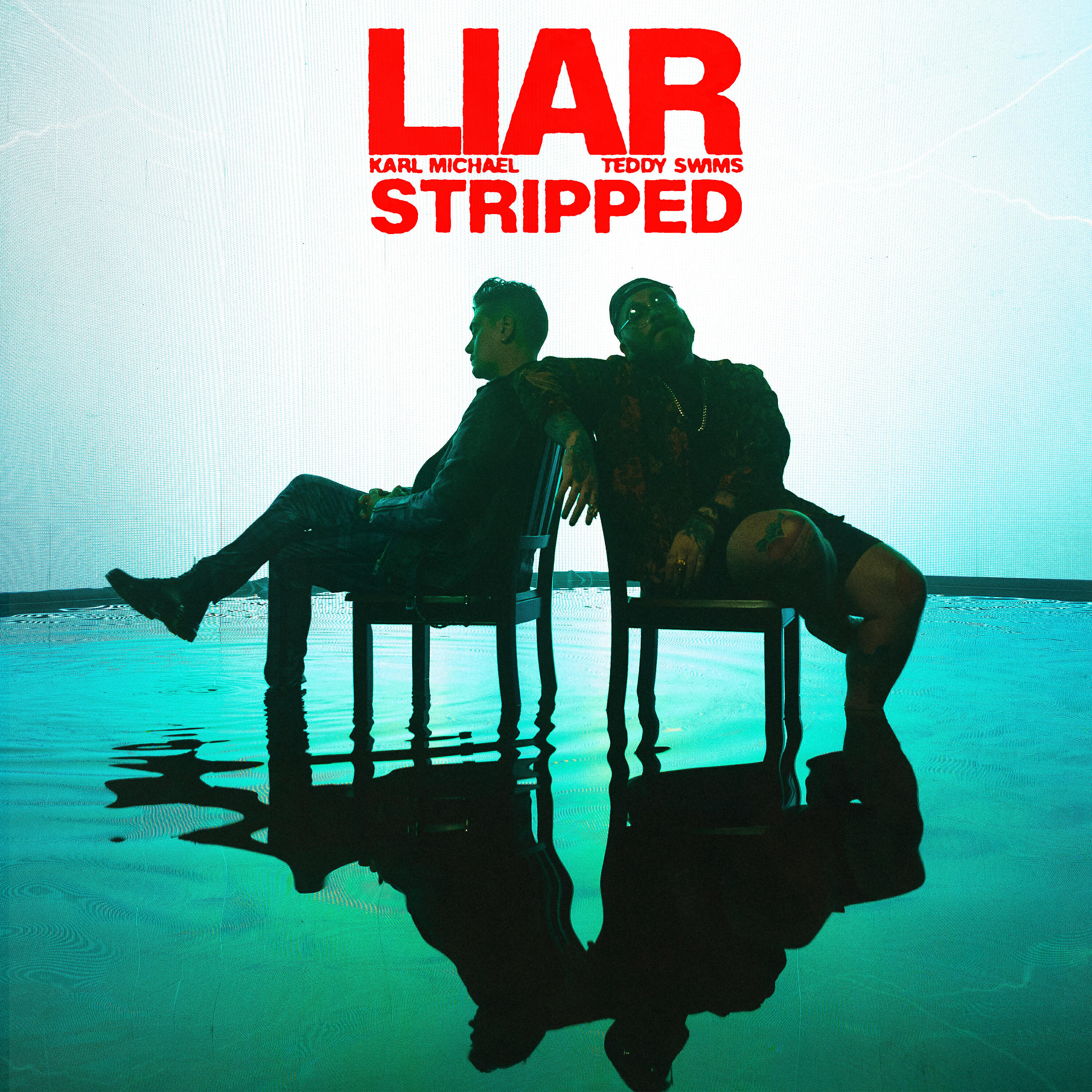 Karl Michael - Liar (with Teddy Swims) (Stripped)