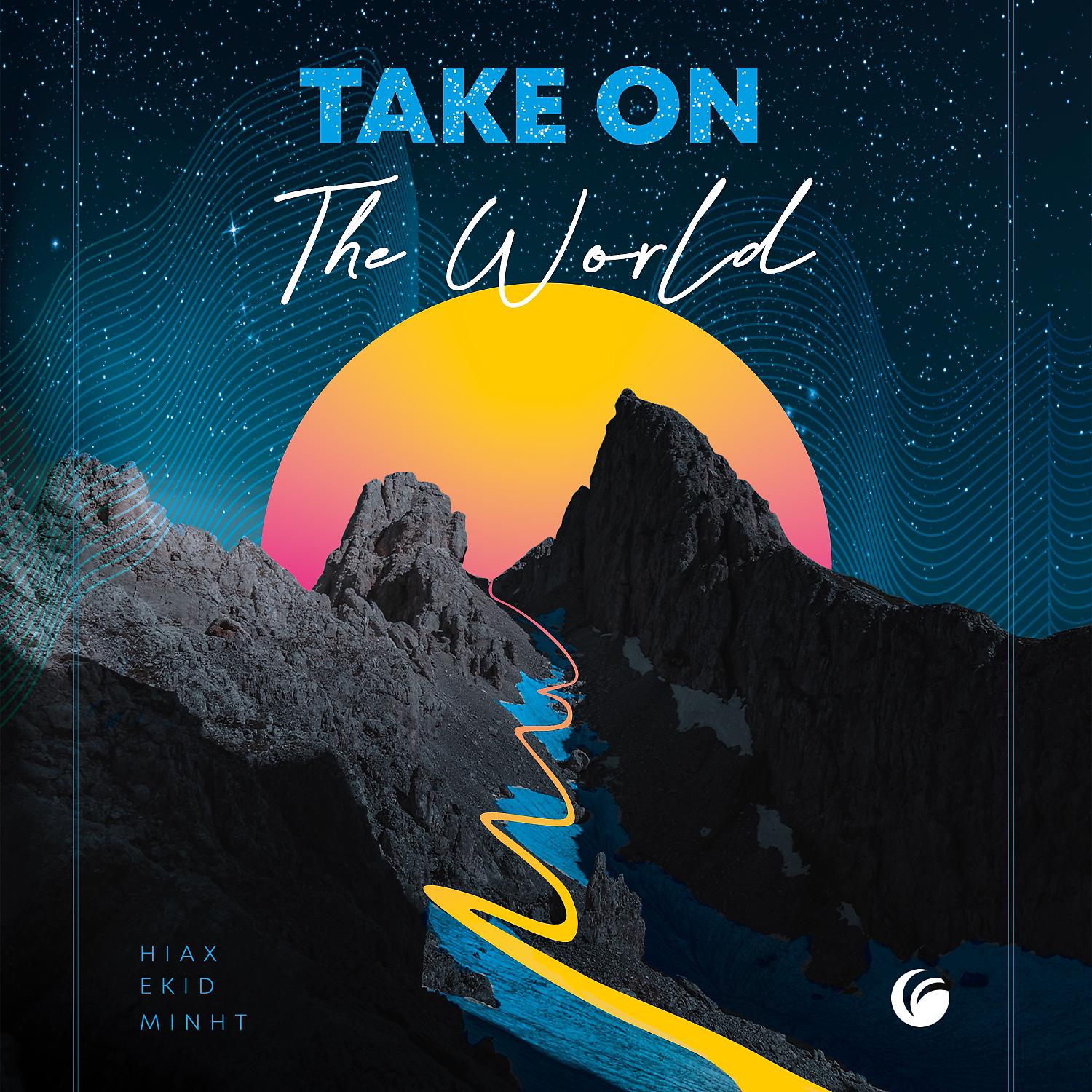 Постер альбома Take on the World