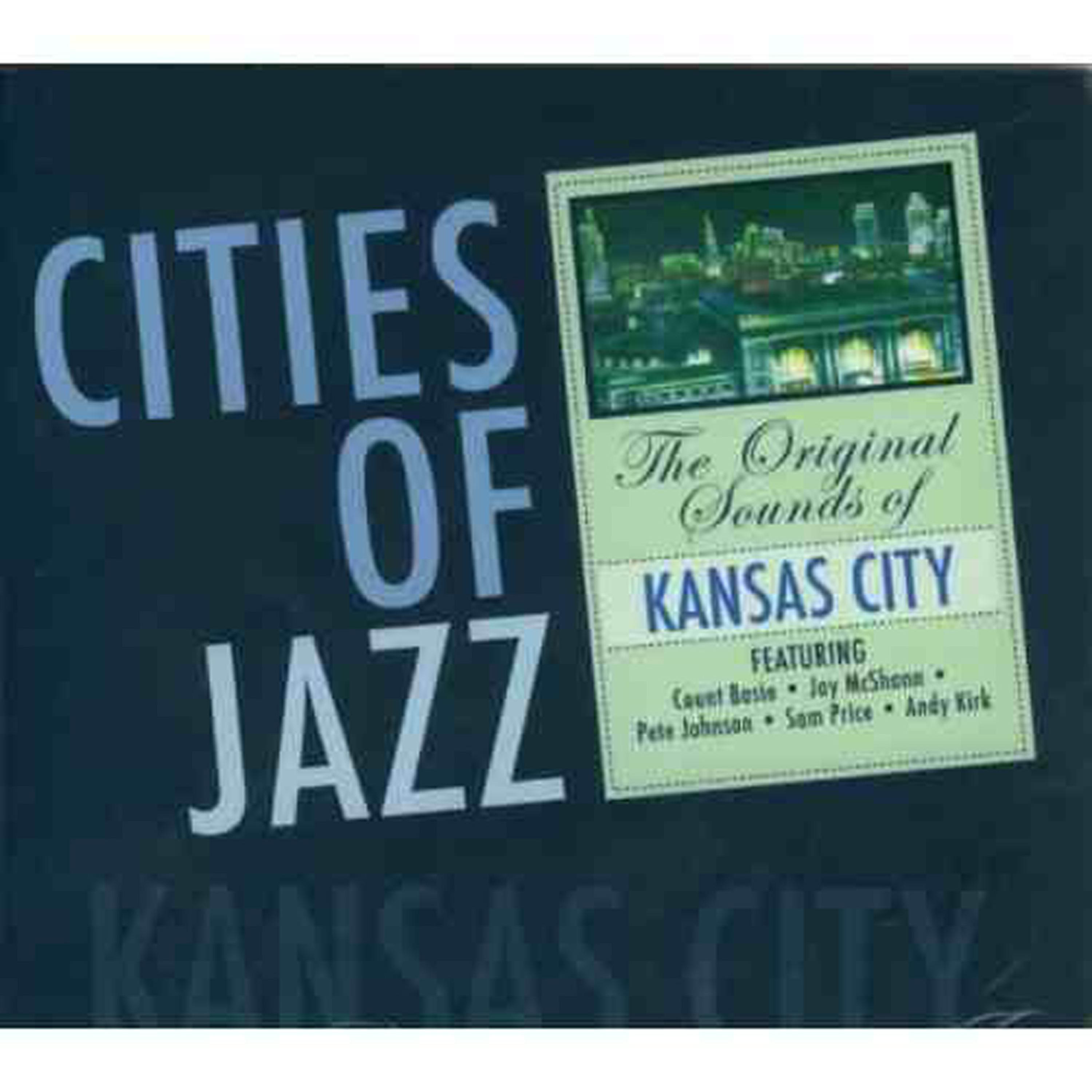 Постер альбома Cities of Jazz: Kansas City
