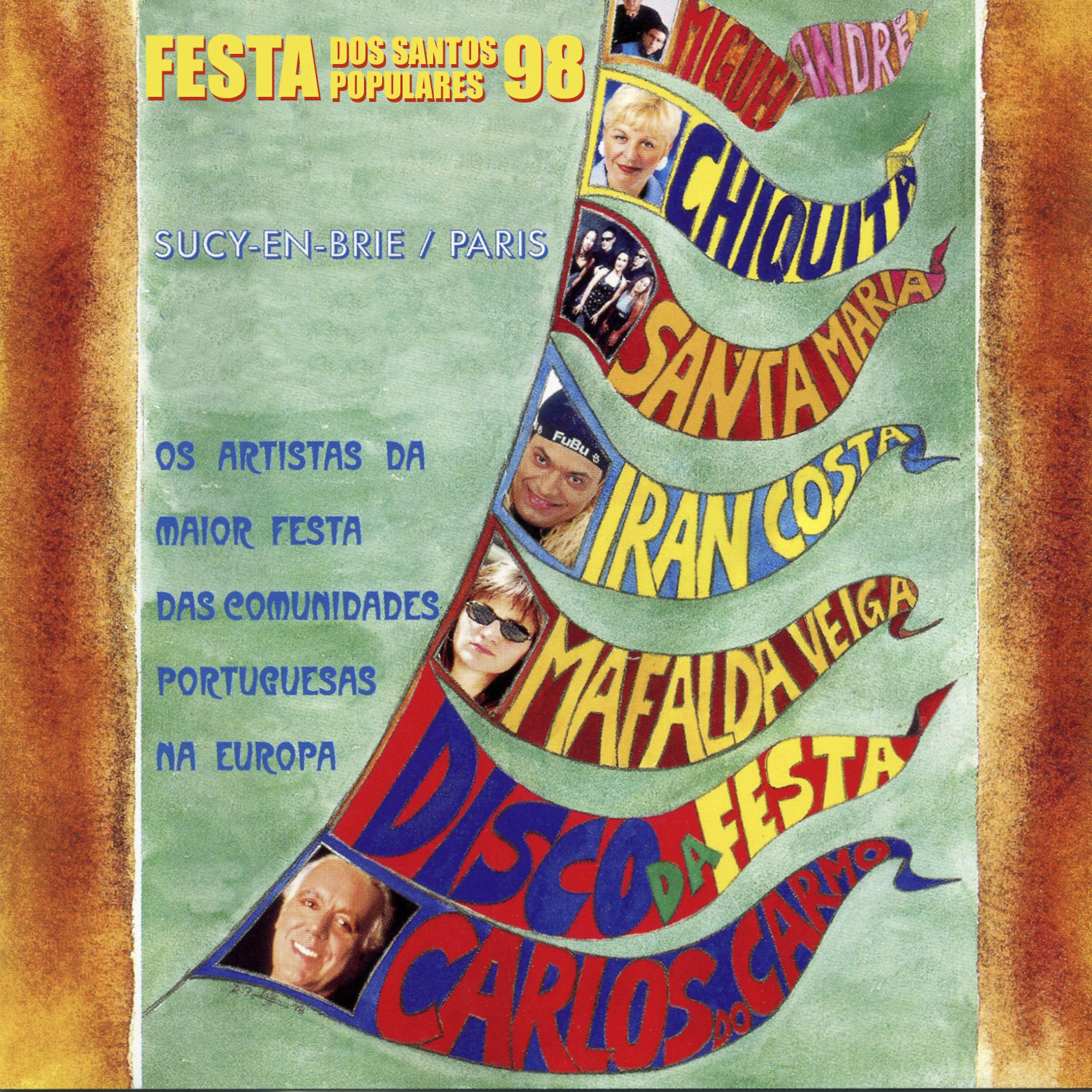 Постер альбома Festas dos Santos Populares 98