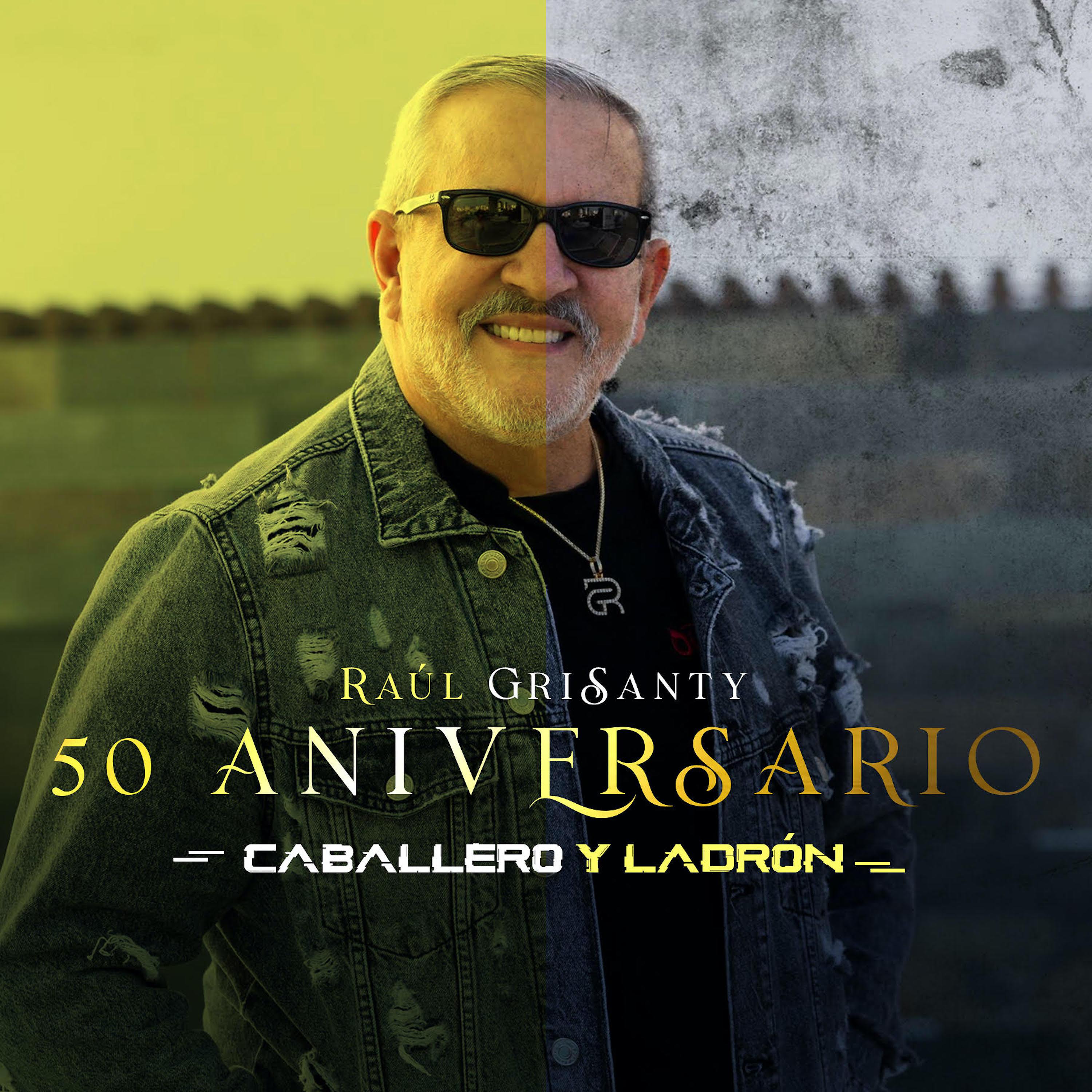 Постер альбома Caballero y Ladrón (50 Aniversario)