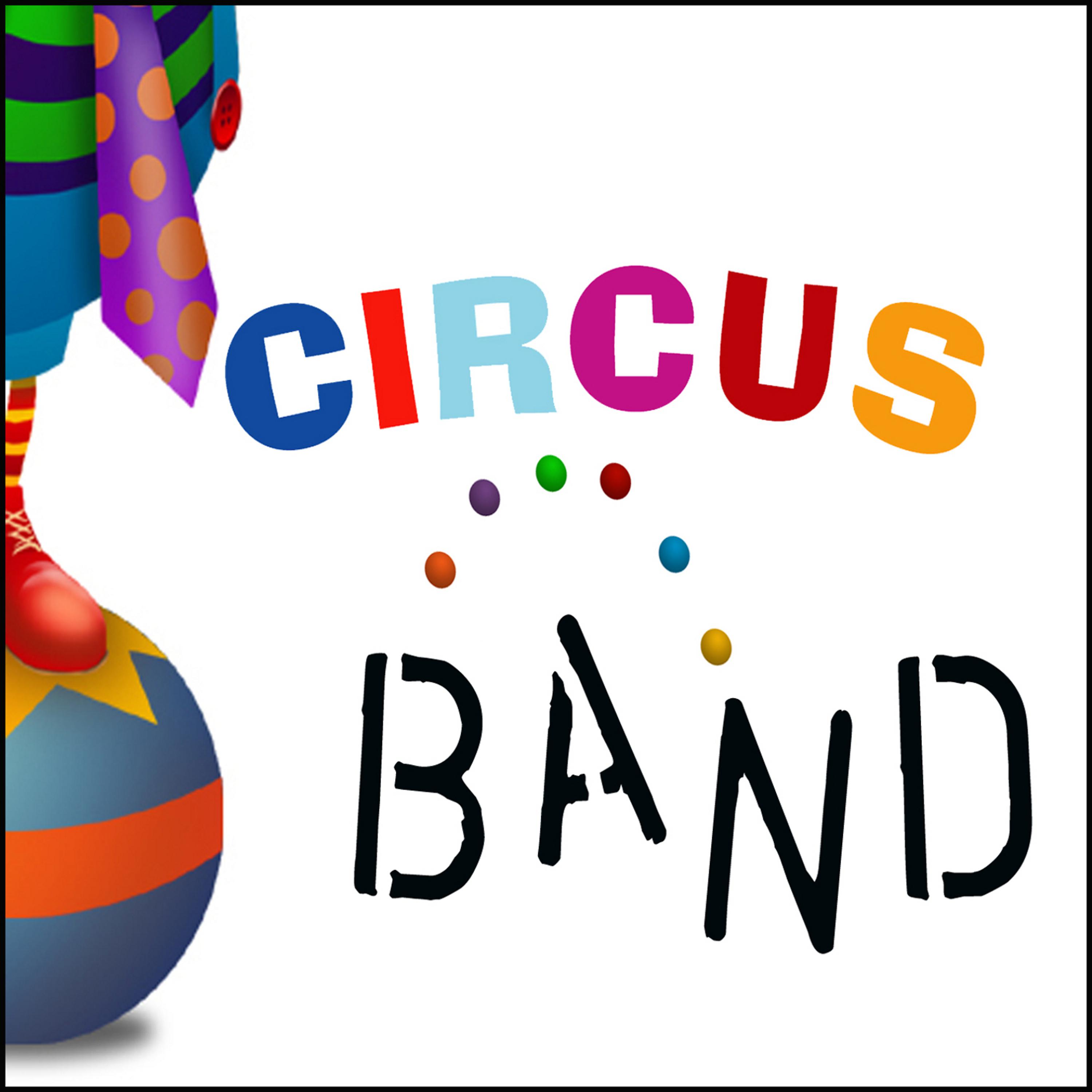 Постер альбома Circus Band