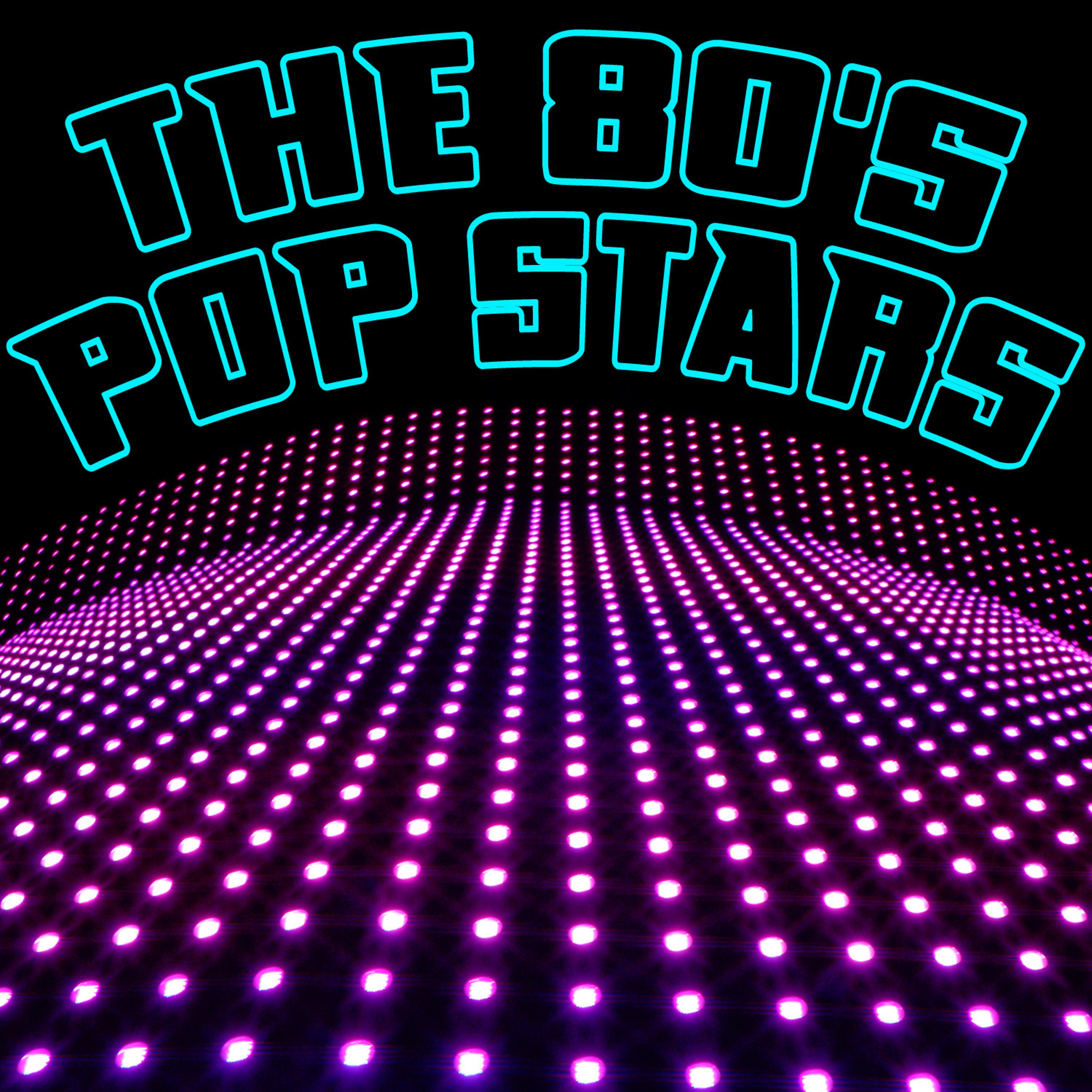 Постер альбома The 80's Pop Stars