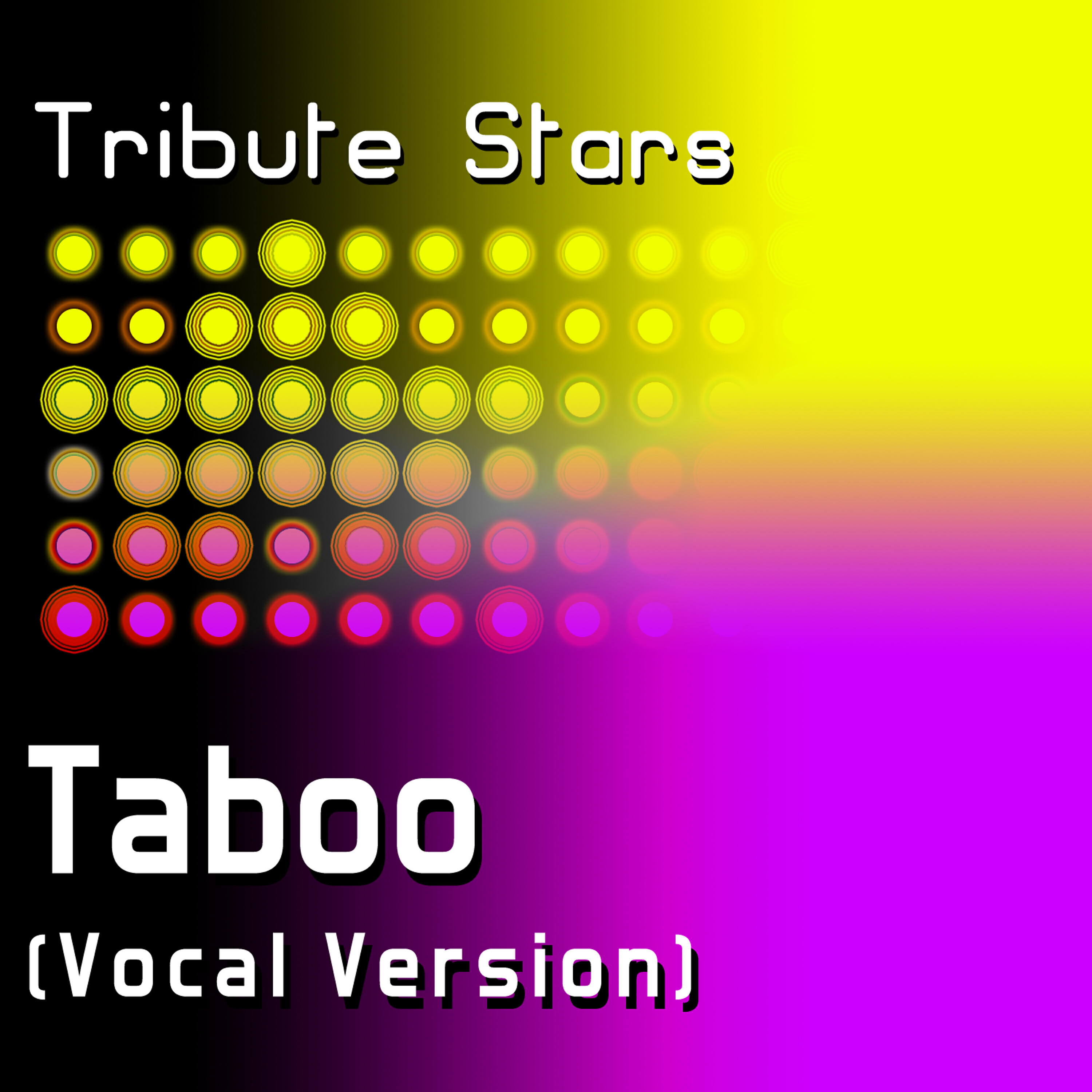 Tribute Stars - Don Omar - Taboo (Vocal Version)