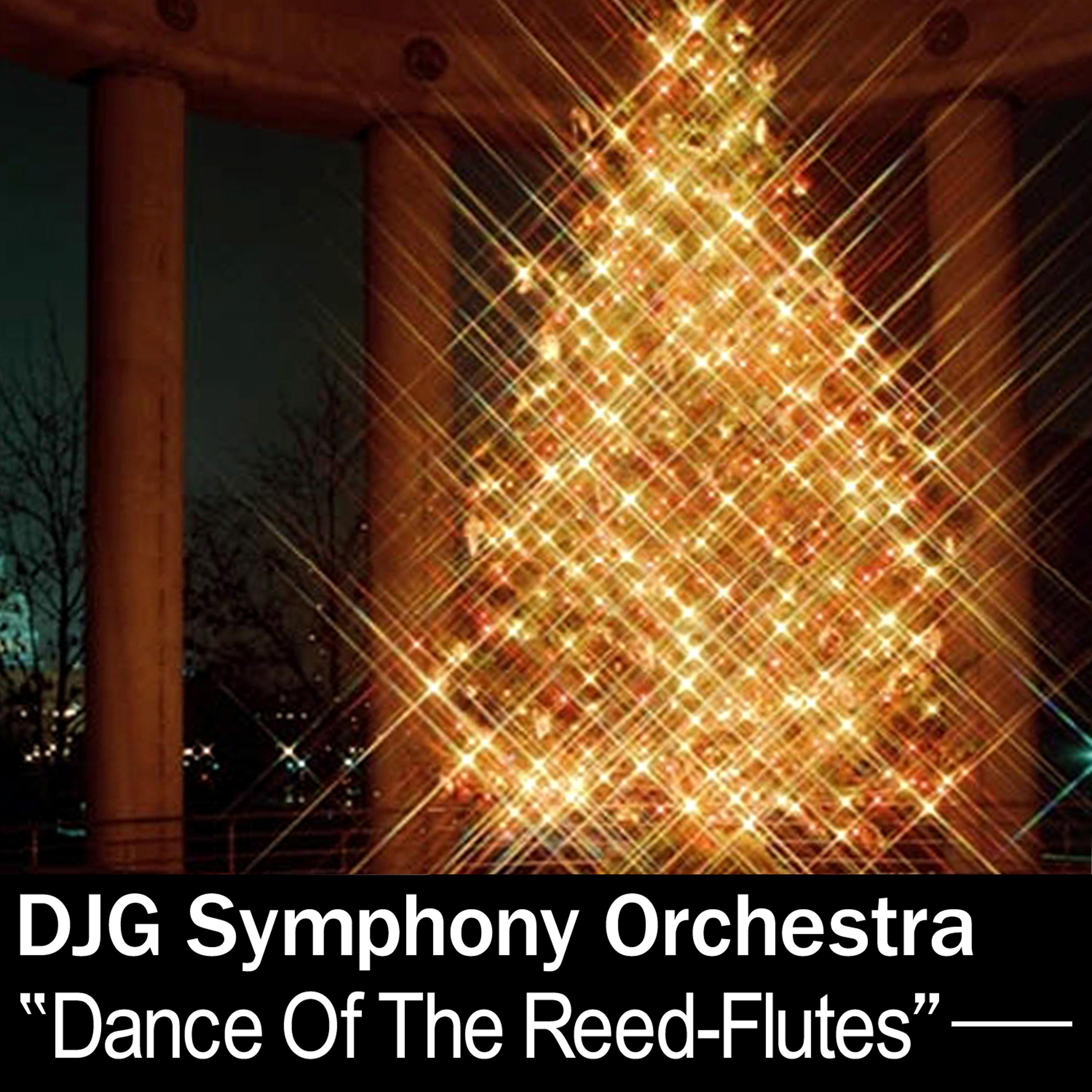 Постер альбома Dance Of The Reed-Flutes (from The Nutcracker Suite)