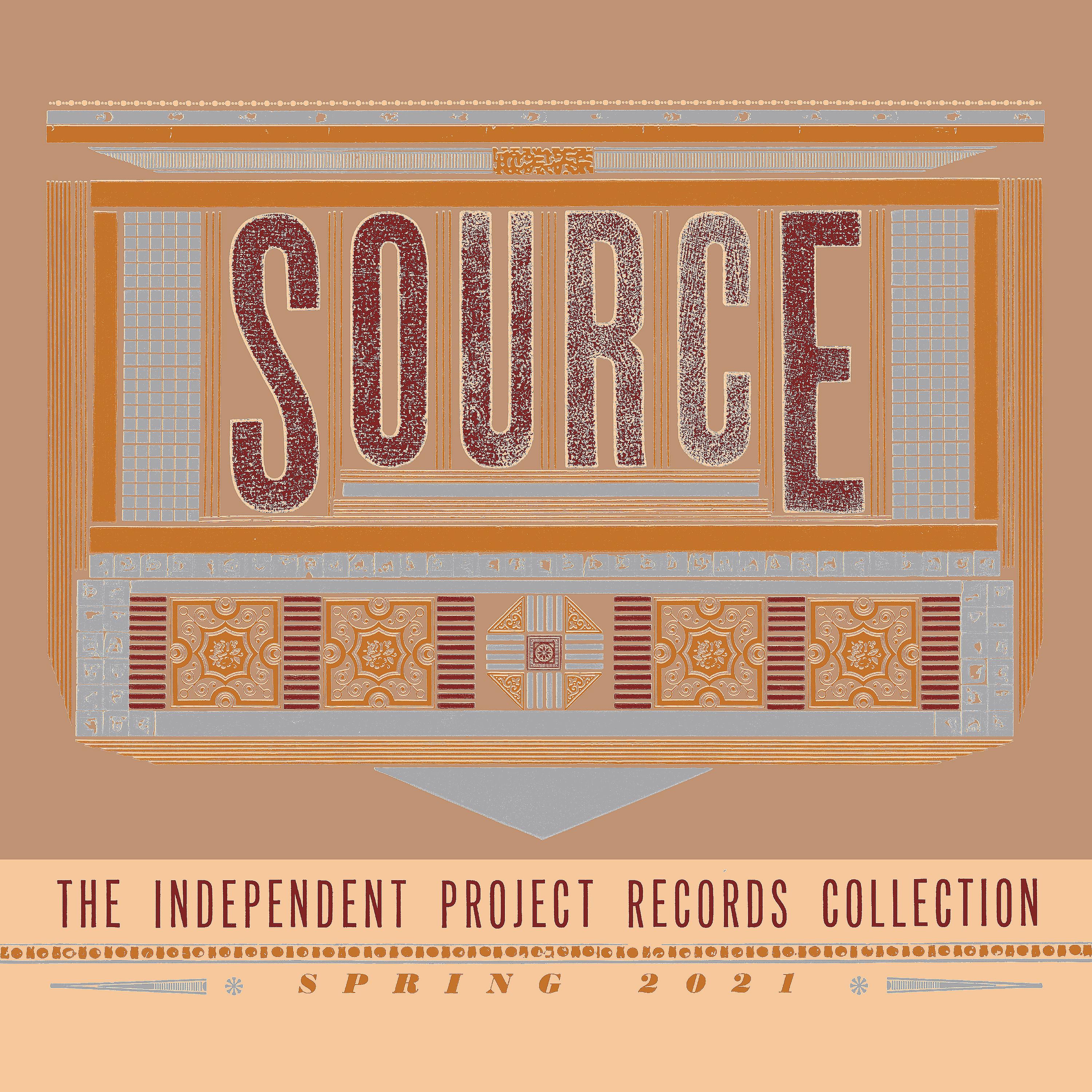 Постер альбома Source: The Independent Project Records Collection