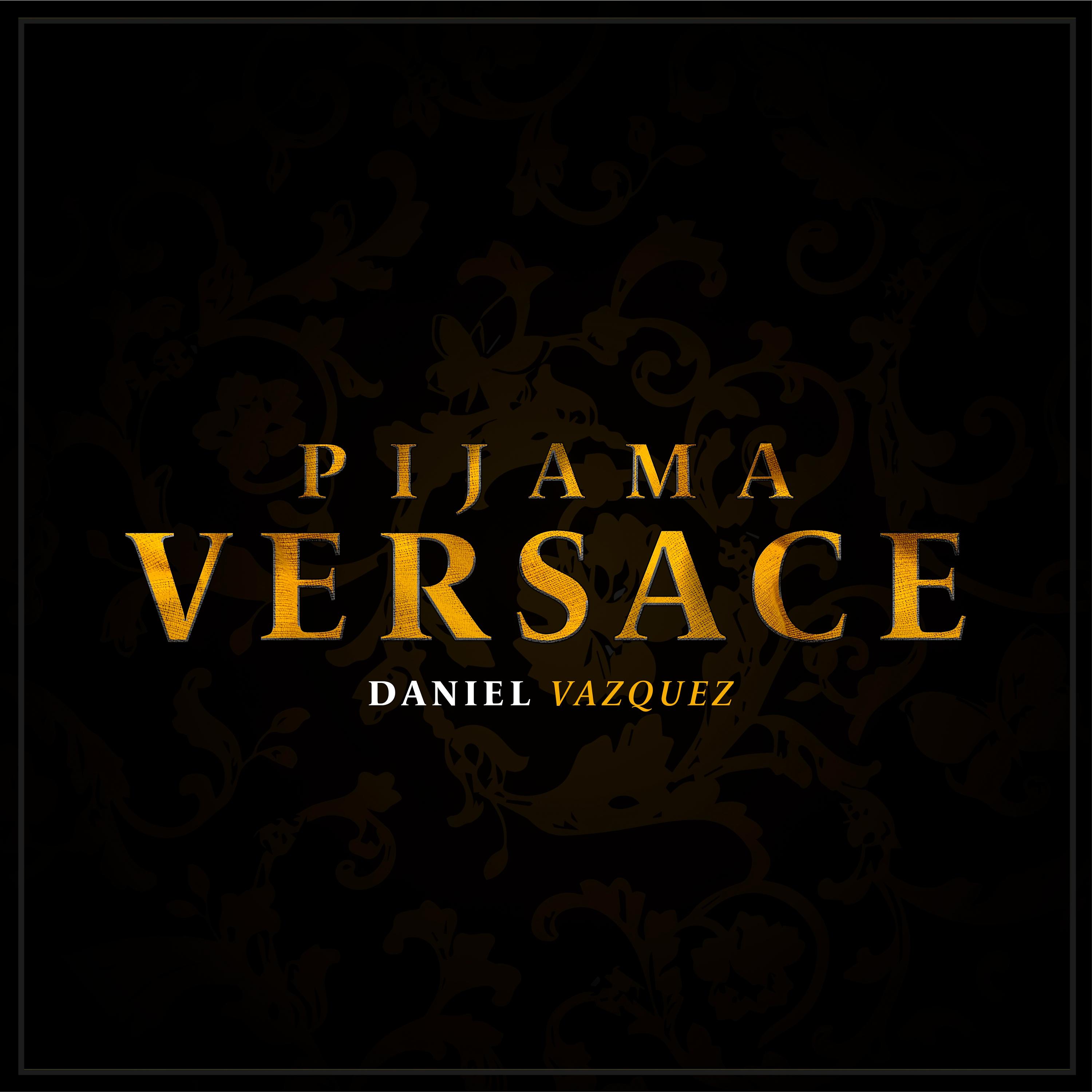 Постер альбома Pijama Versace