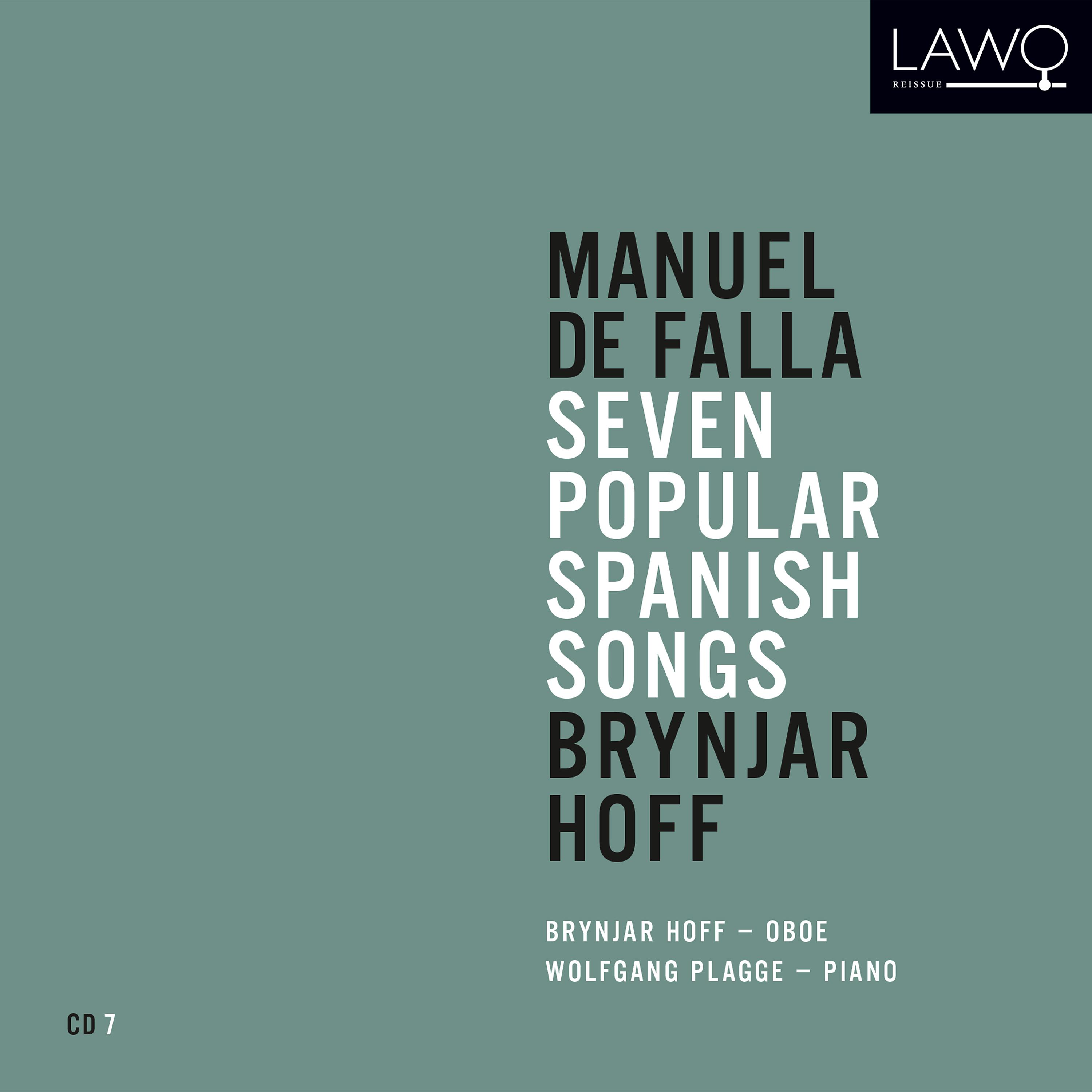 Постер альбома Manuel de Falla: Seven Popular Spanish Songs: Brynjar Hoff