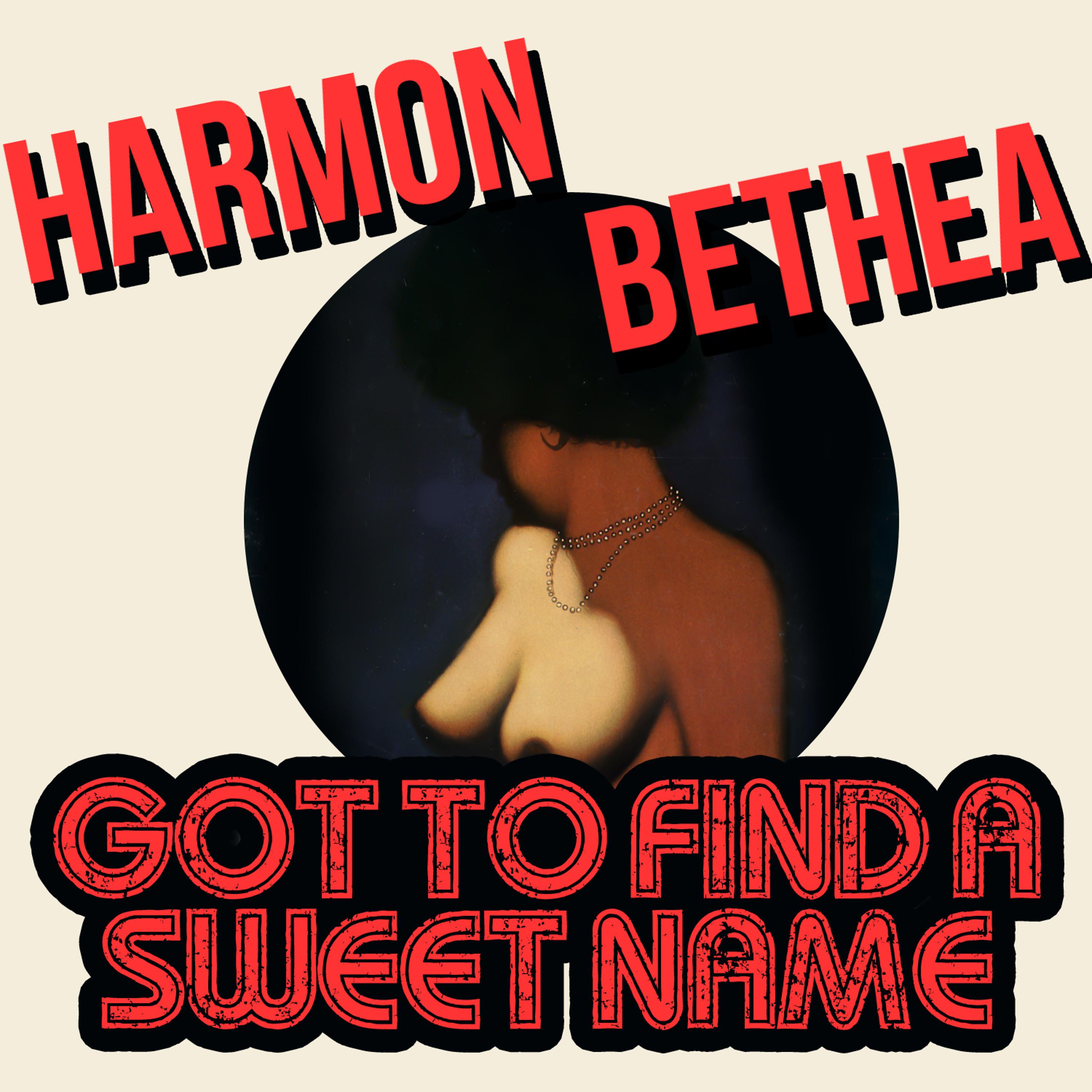 Постер альбома Got to Find a Sweet Name