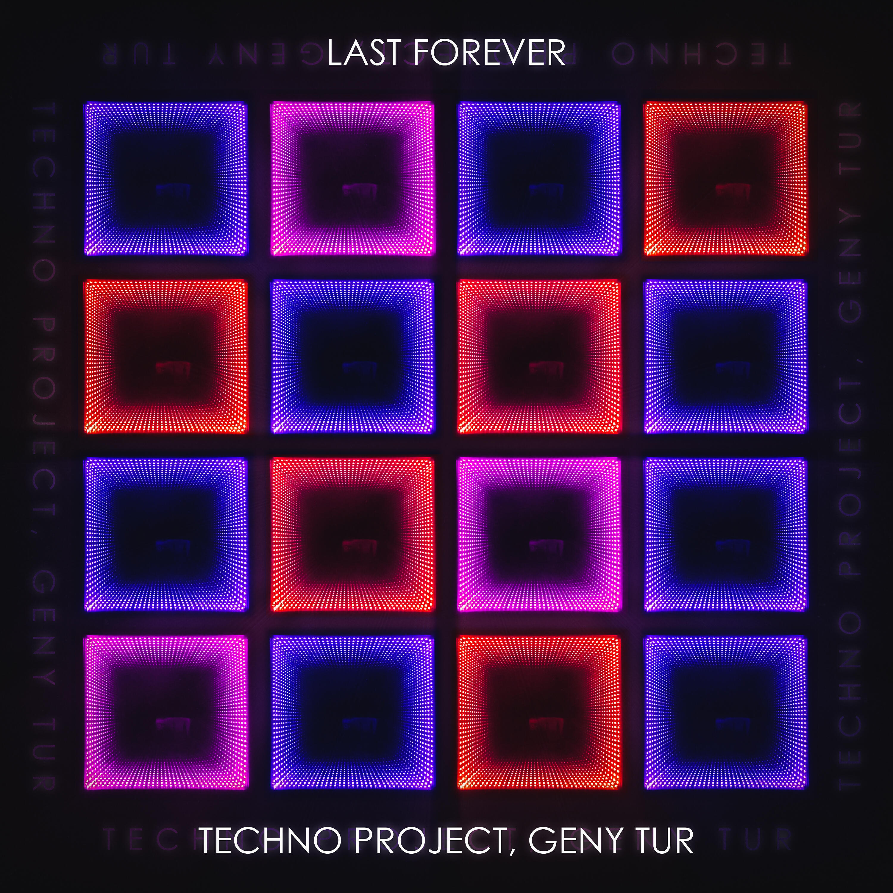 Techno Project - Last Forever