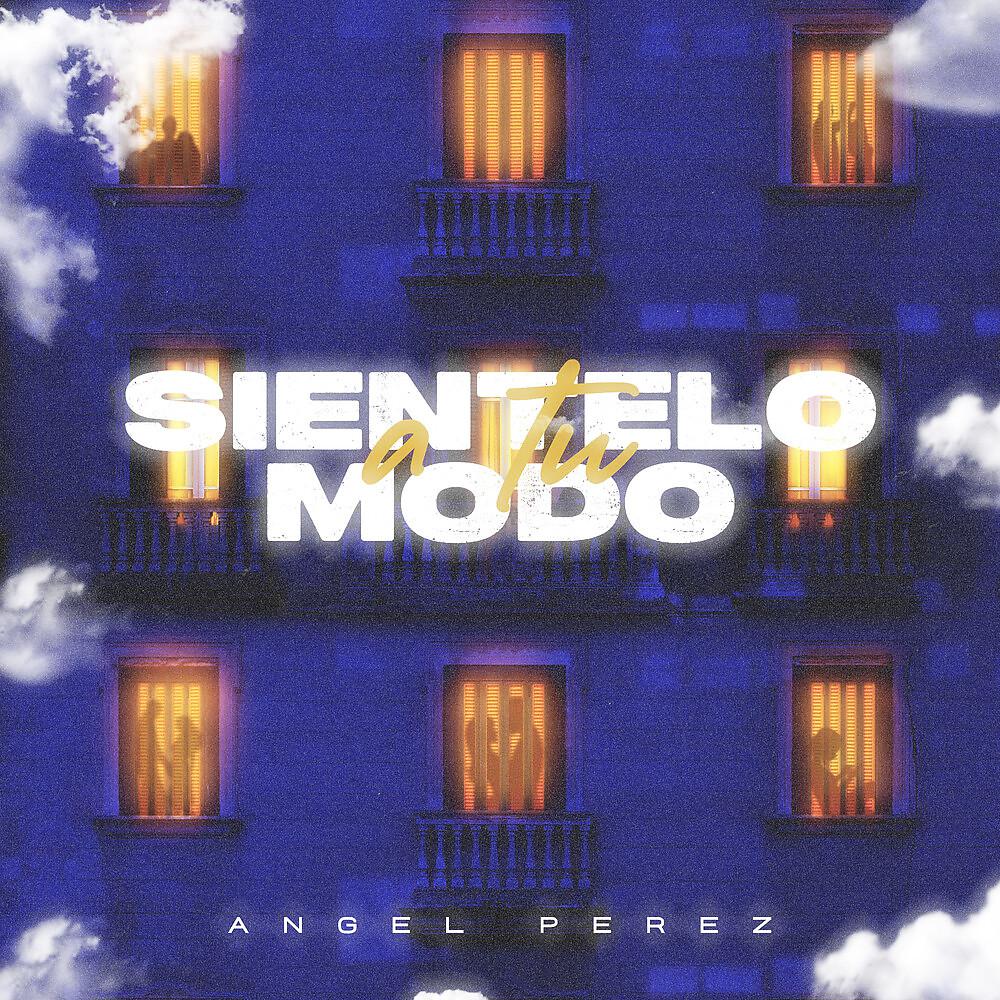 Постер альбома Siéntelo a Tu Modo