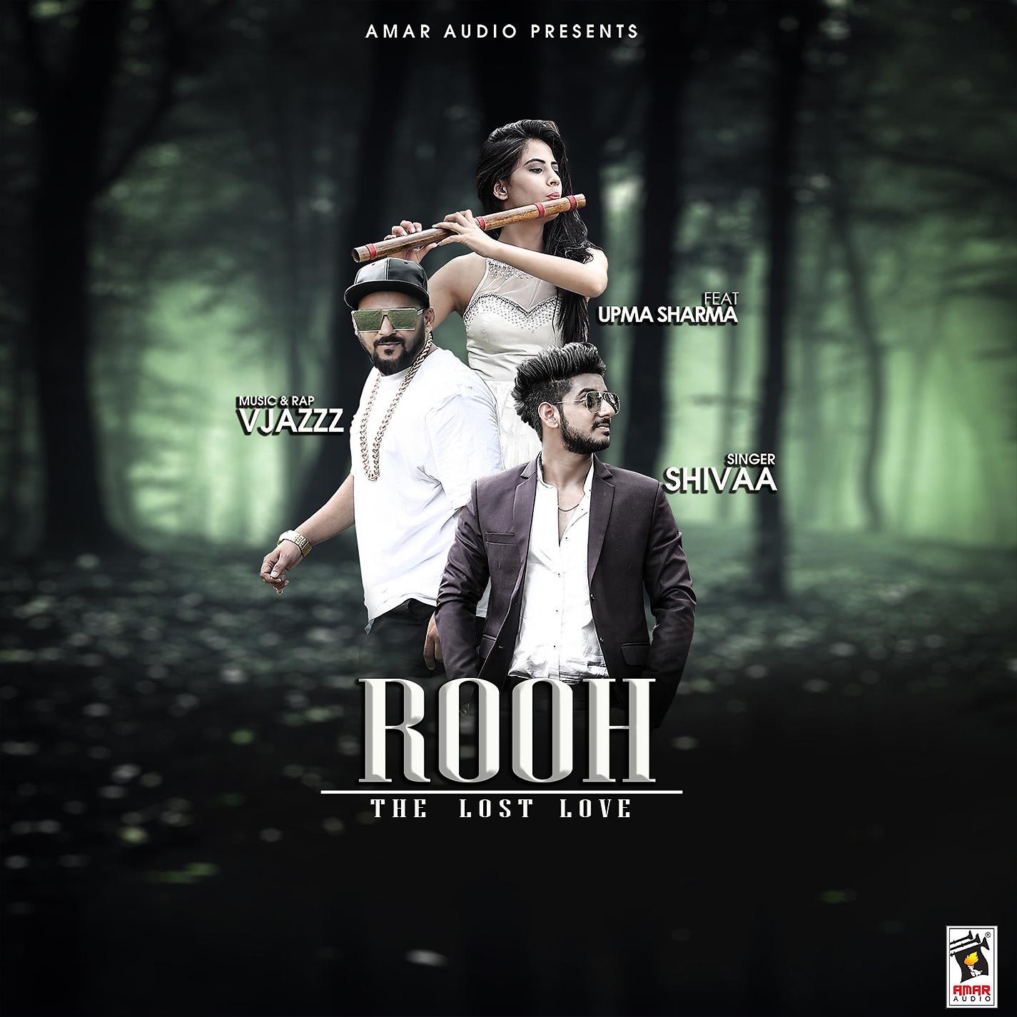 Постер альбома Rooh The Lost Love (feat. Vjazz and Upma Sharma)