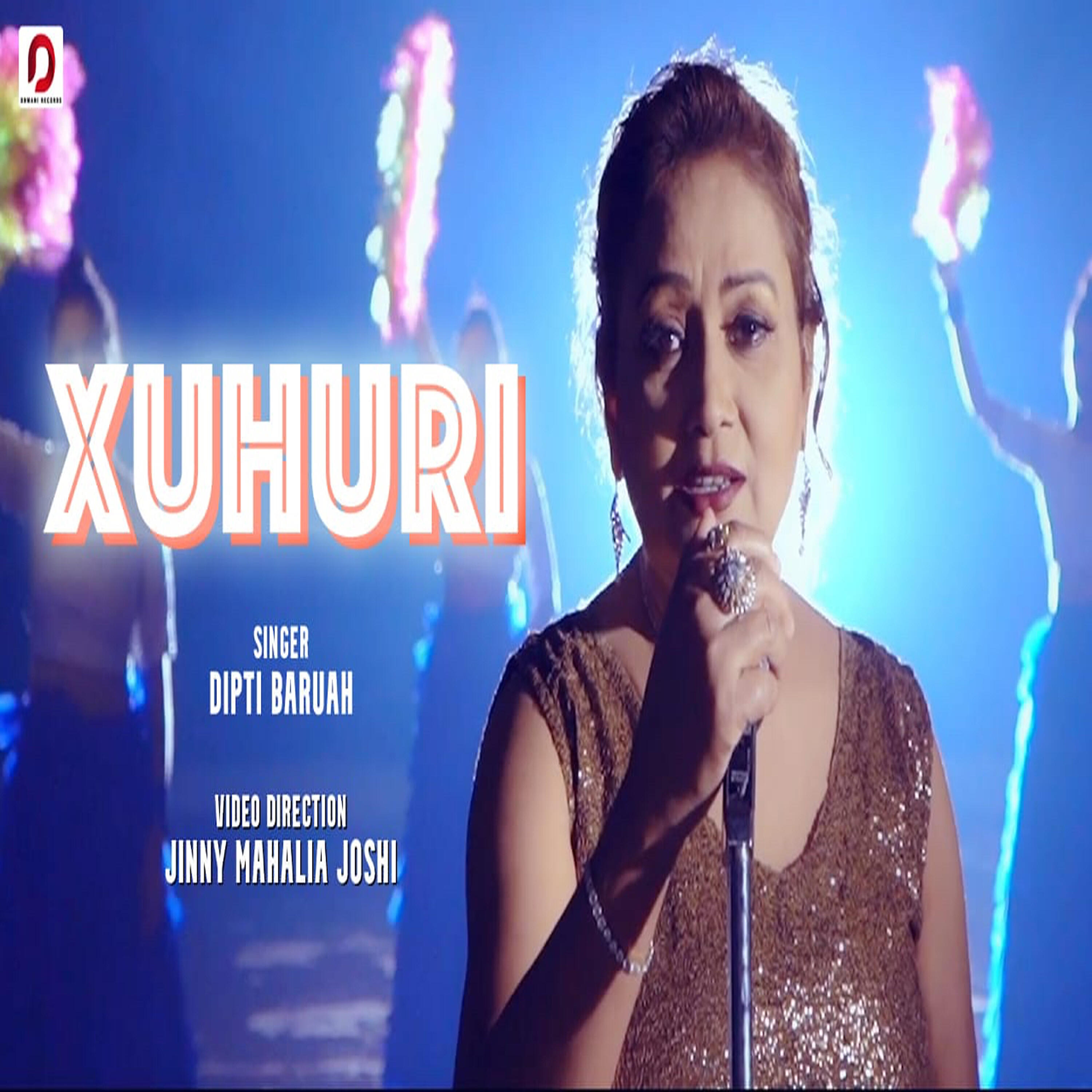 Dipti Baruah - Xuhuri