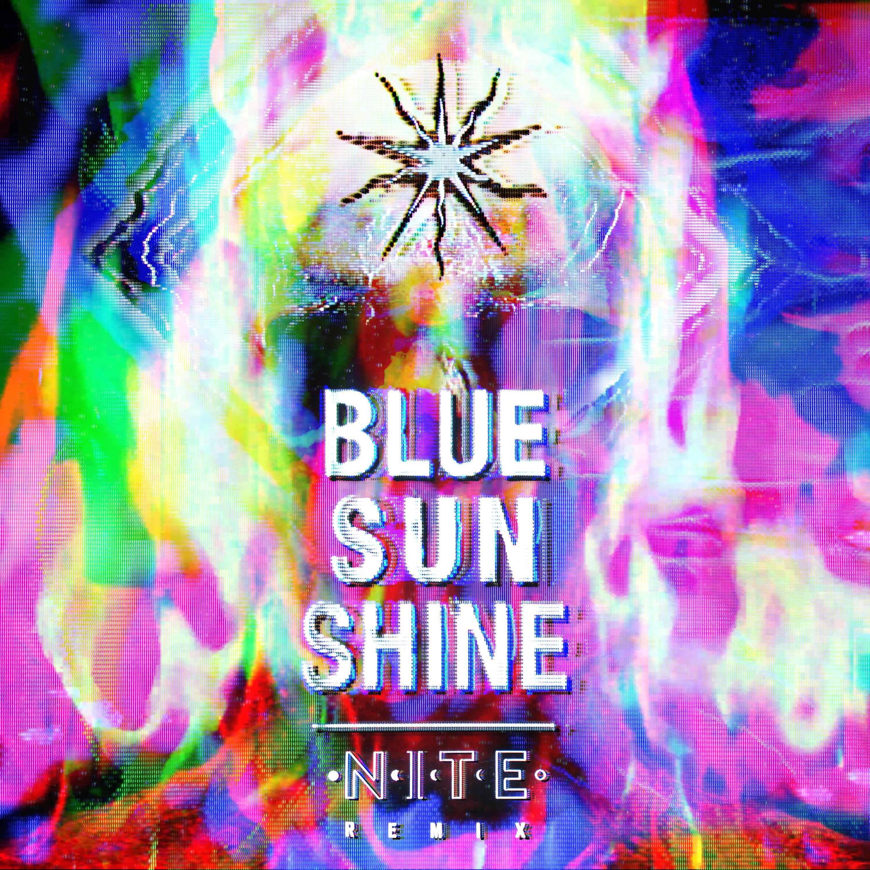 Постер альбома Blue Sunshine (NITE Remix)