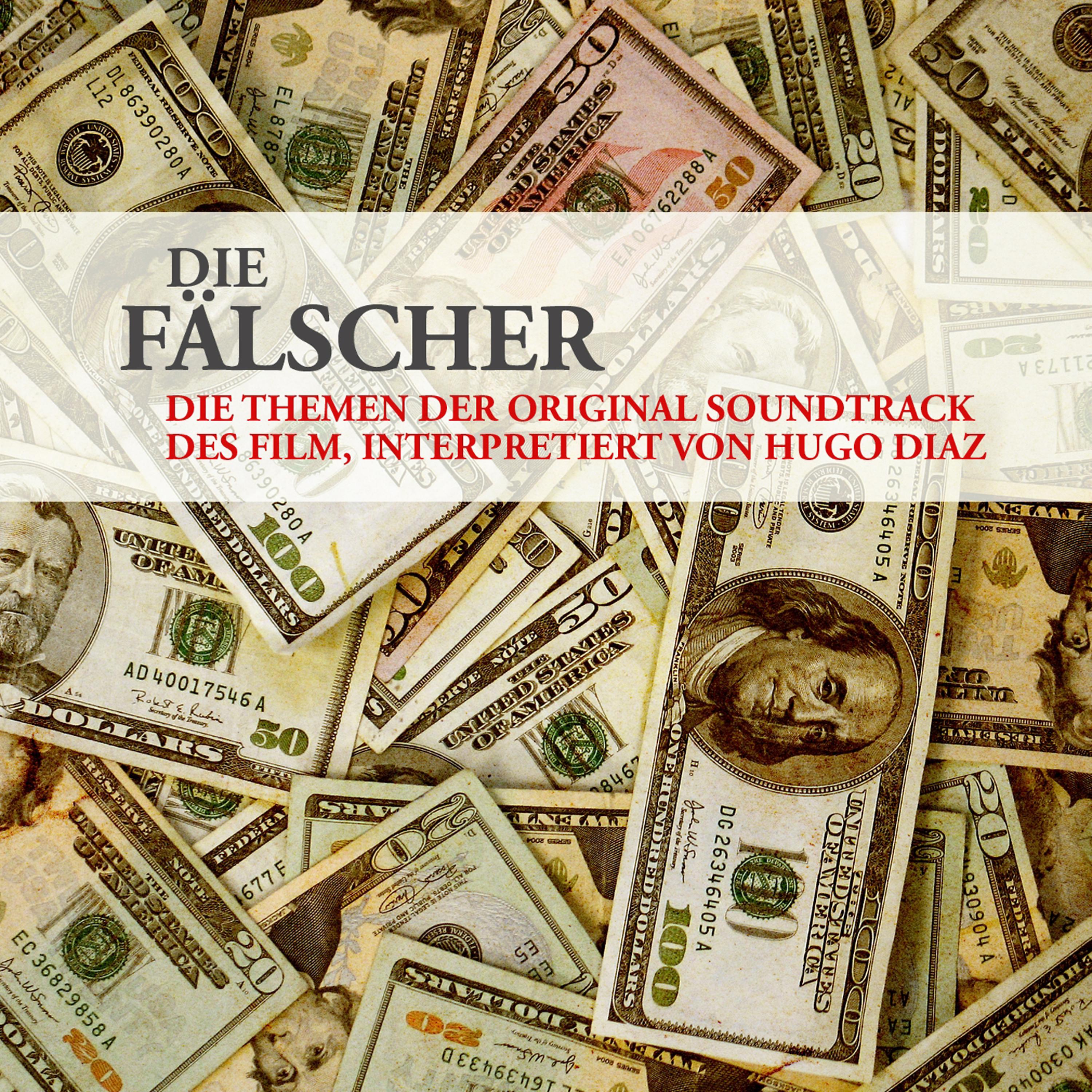 Постер альбома Die Fälscher, Die Themen der original Soundtrack des Film, interpretiert von Hugo Diaz