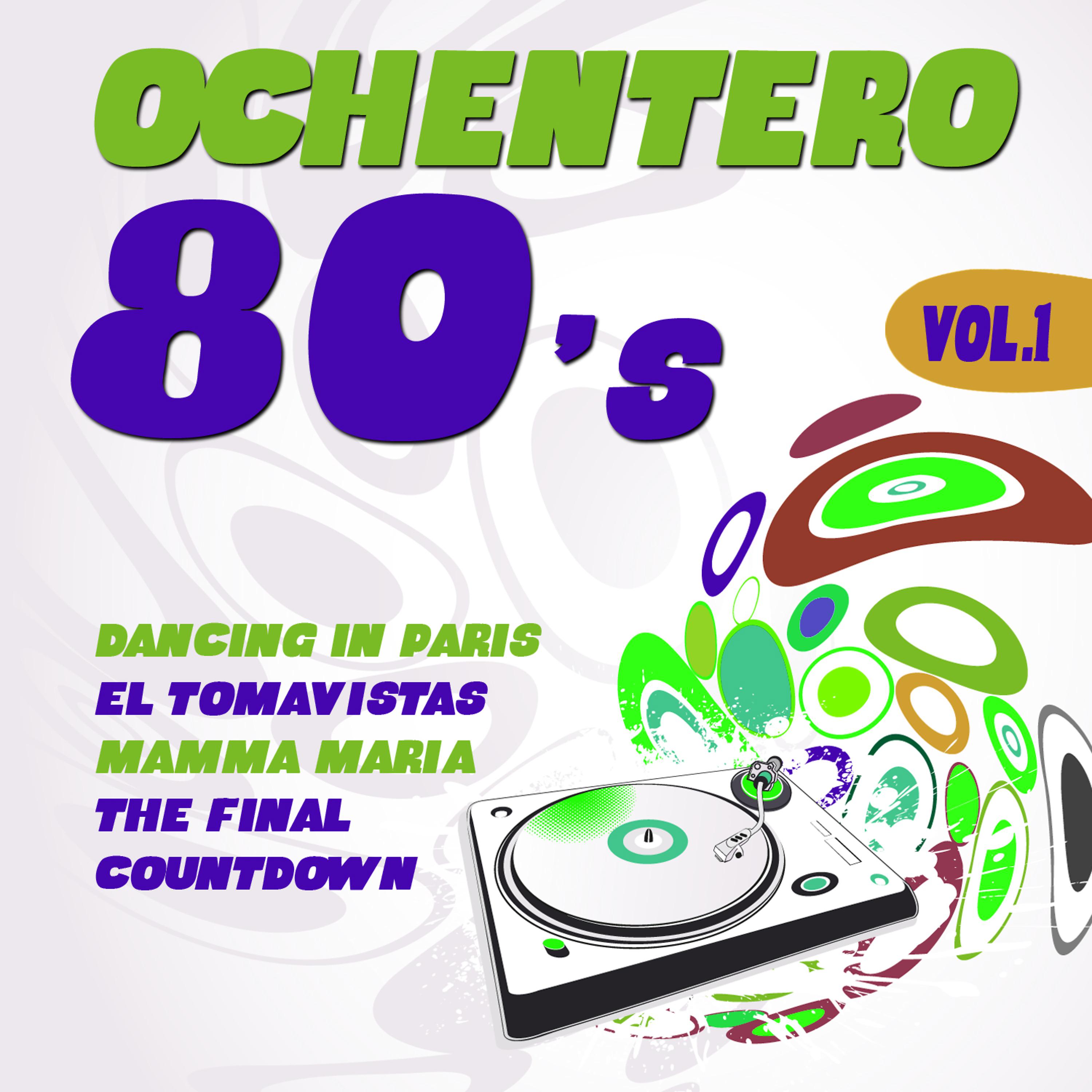 Постер альбома Ochentero 80's  Vol. 1