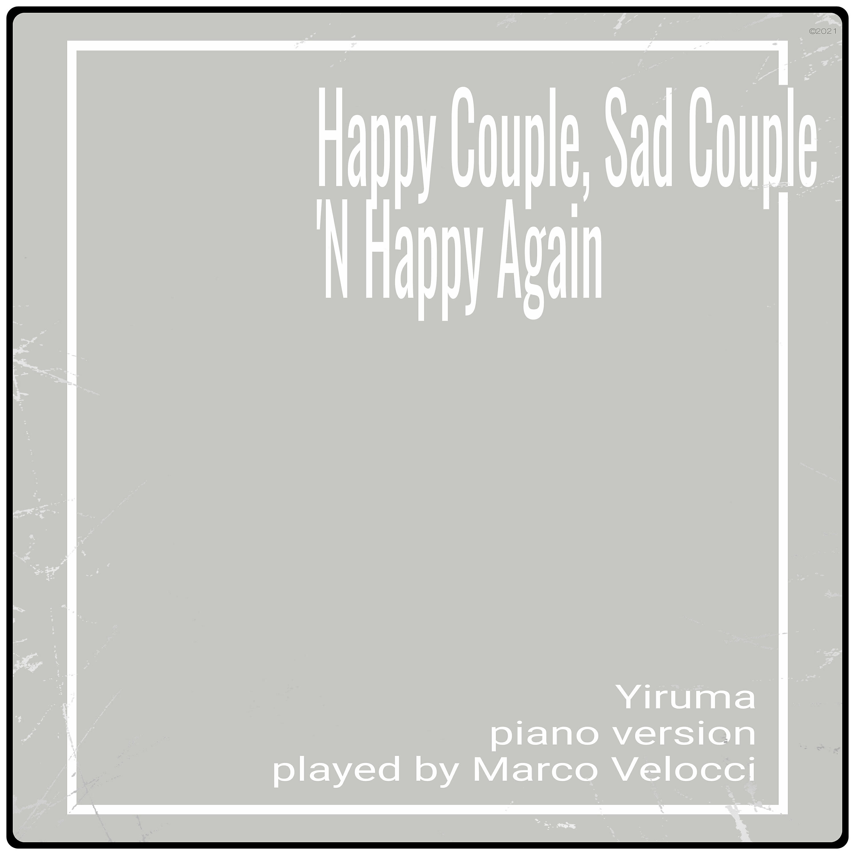 Marco Velocci - Happy Couple, Sad Couple 'N Happy Again (Piano Version)