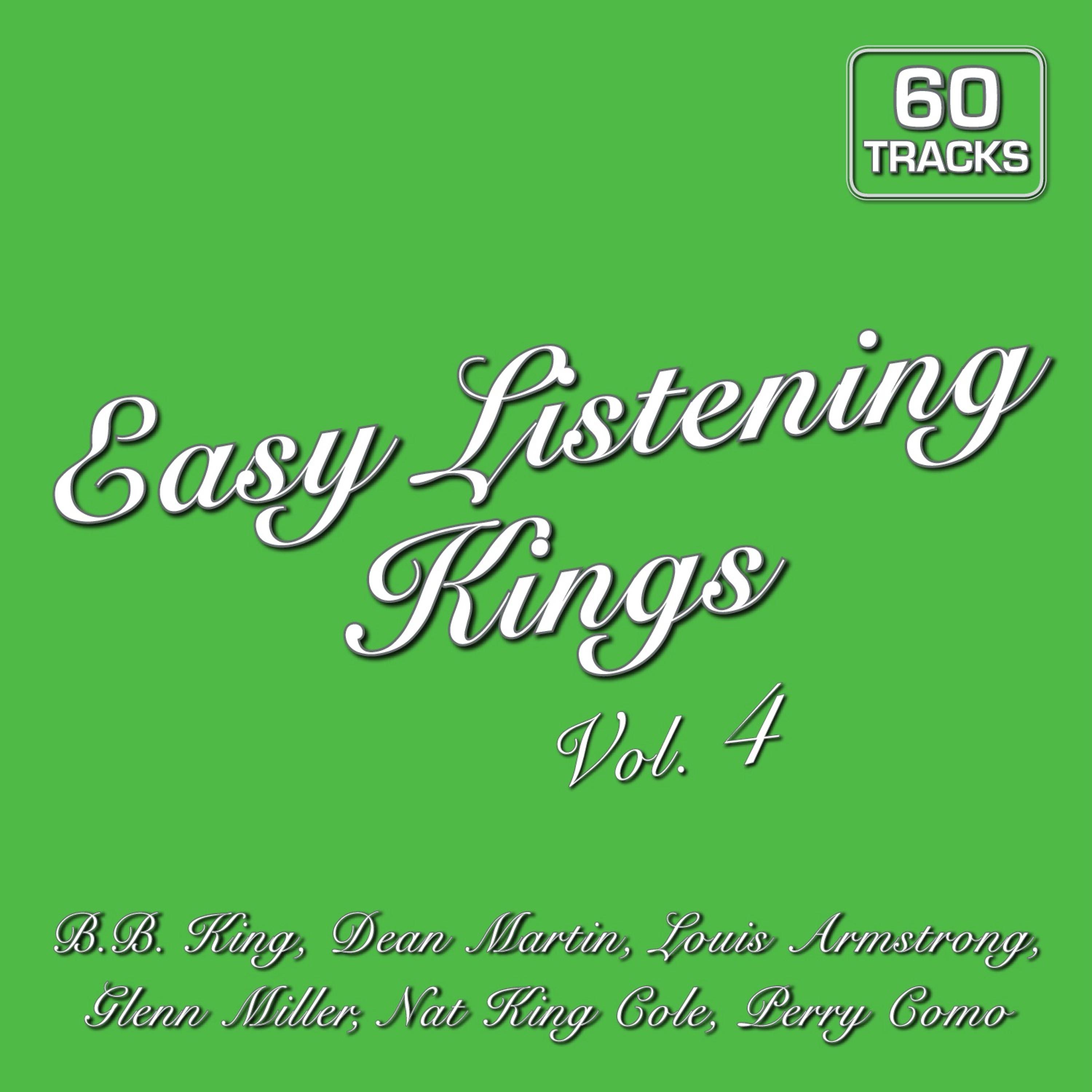 Постер альбома Easy Listening Kings Vol. 4