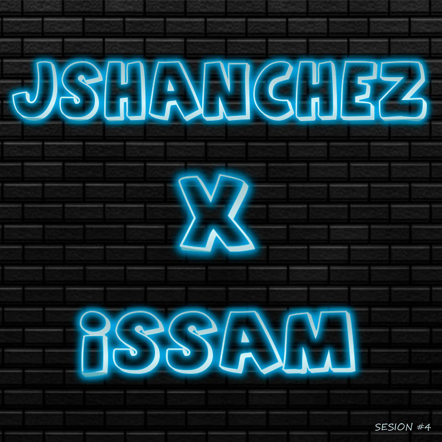 Постер альбома JShanchez X Issam - Sesión #4