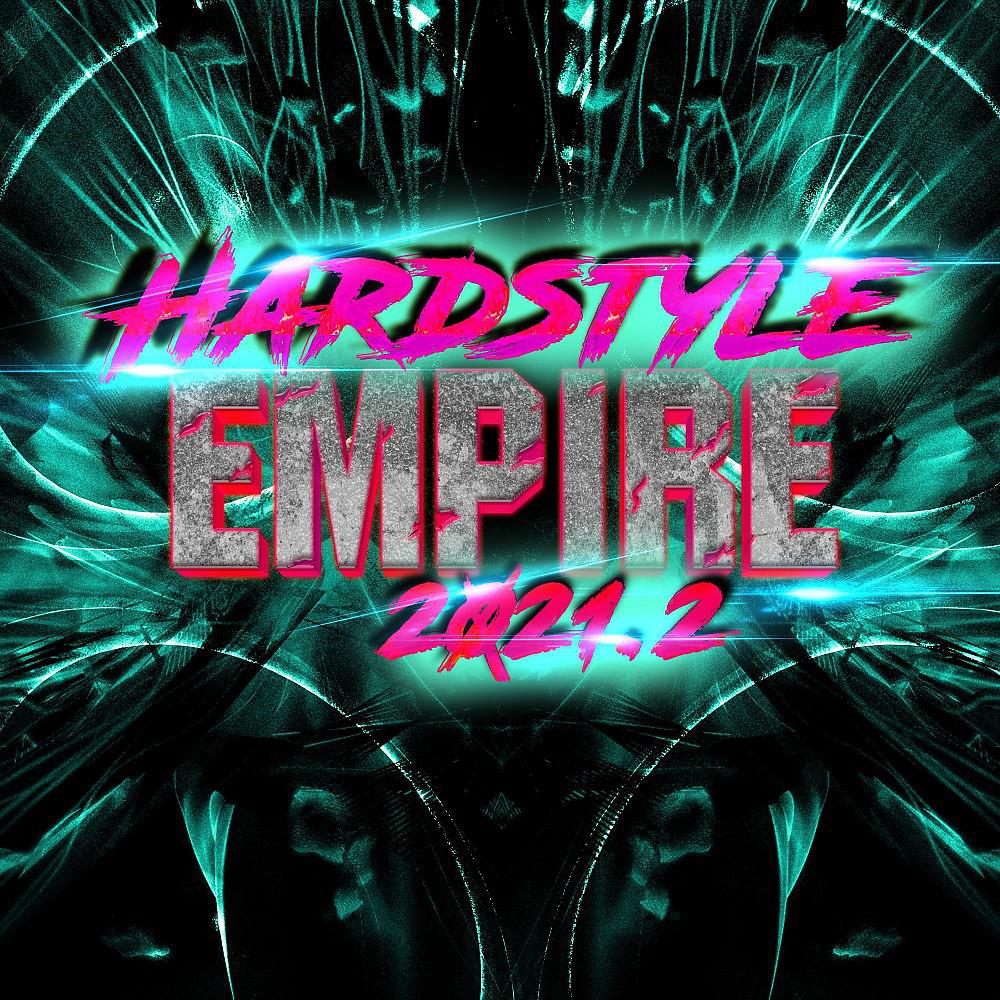Постер альбома Hardstyle Empire 2021.2