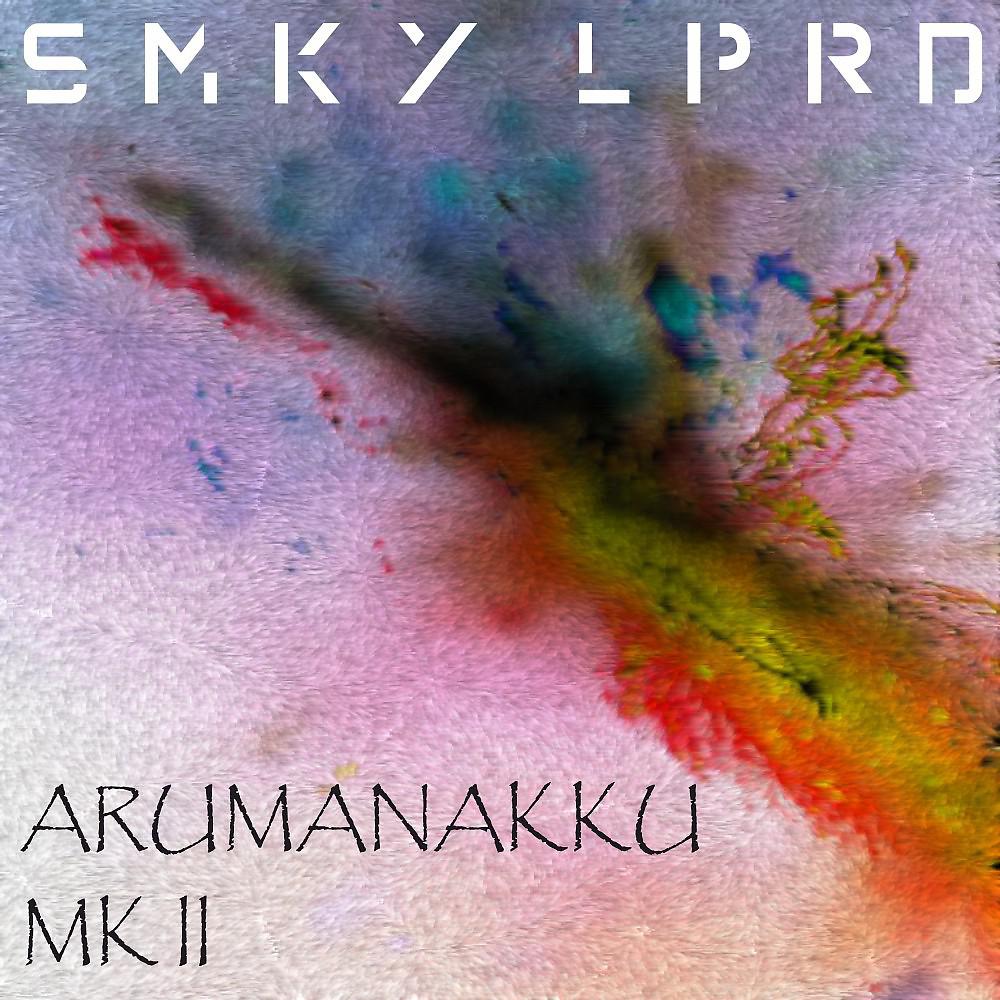 Постер альбома Arumanakku MK II