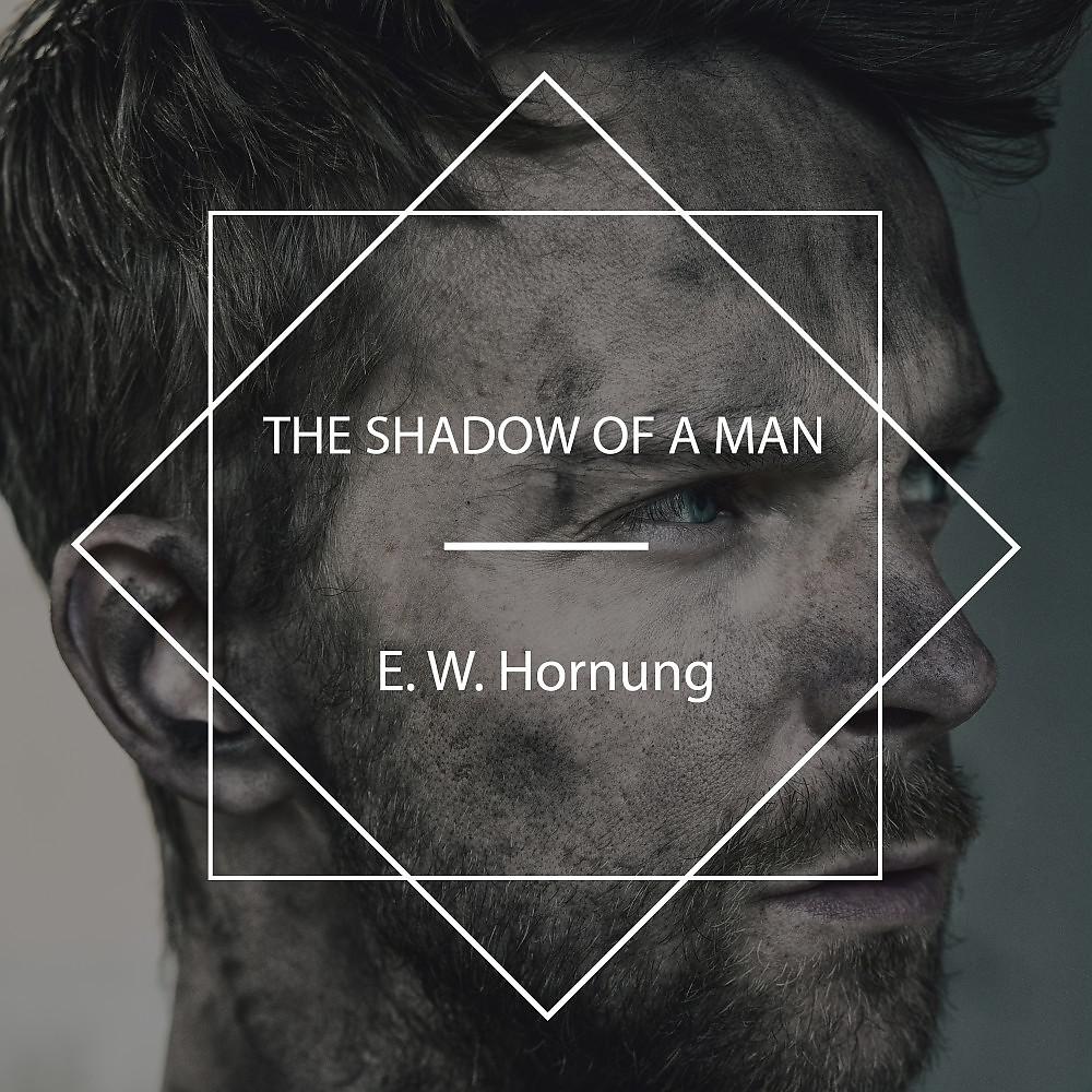 Постер альбома The Shadow of a Man