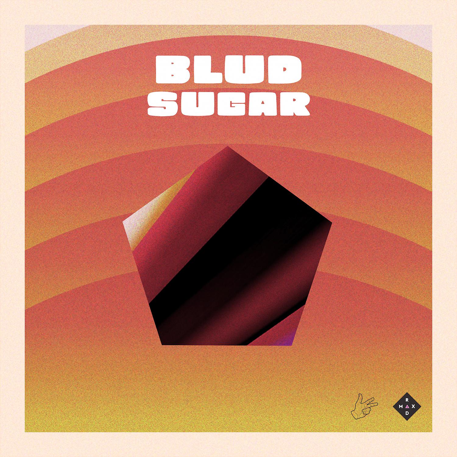 Постер альбома Blud Sugar
