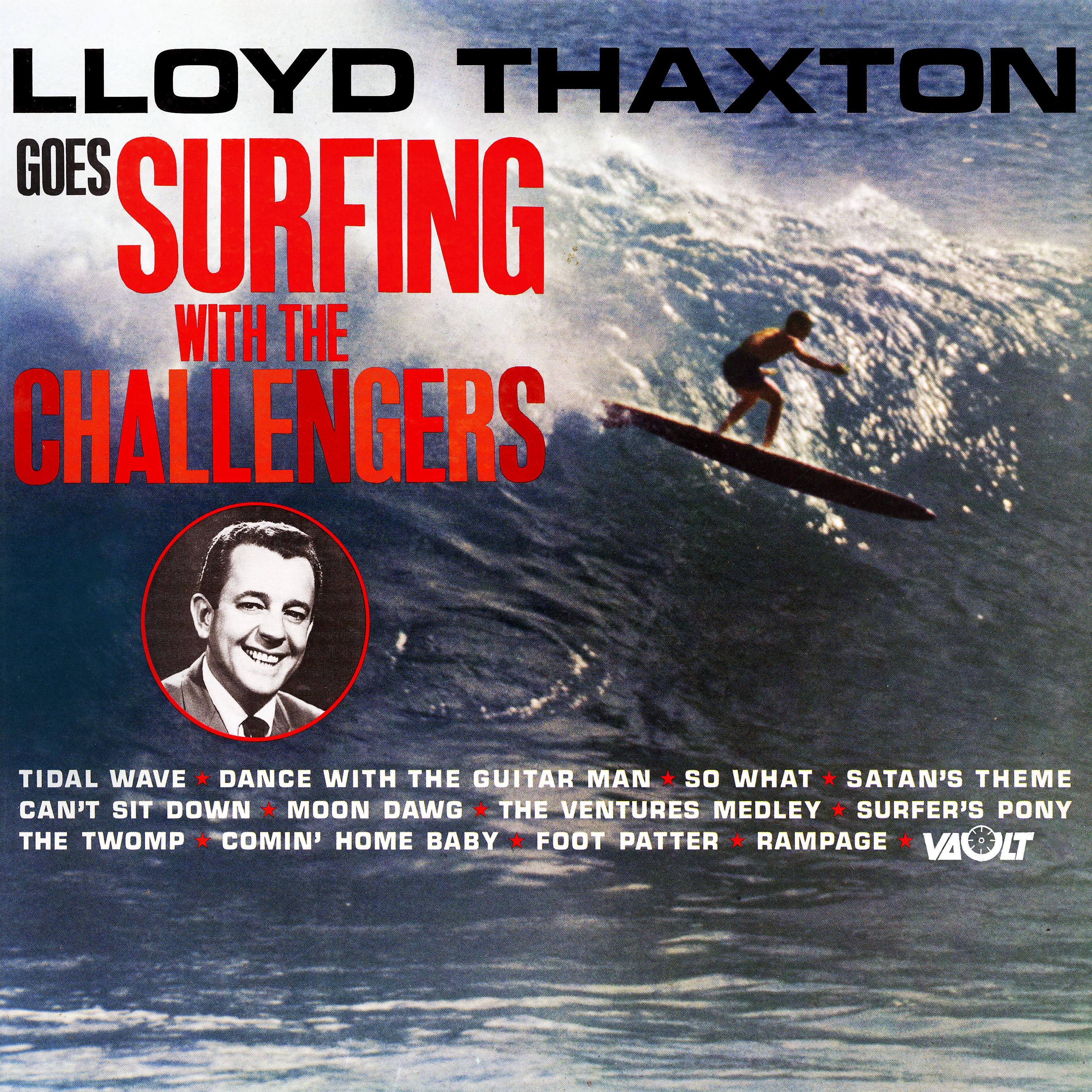 Постер альбома Lloyd Thaxton Goes Surfing with the Challengers