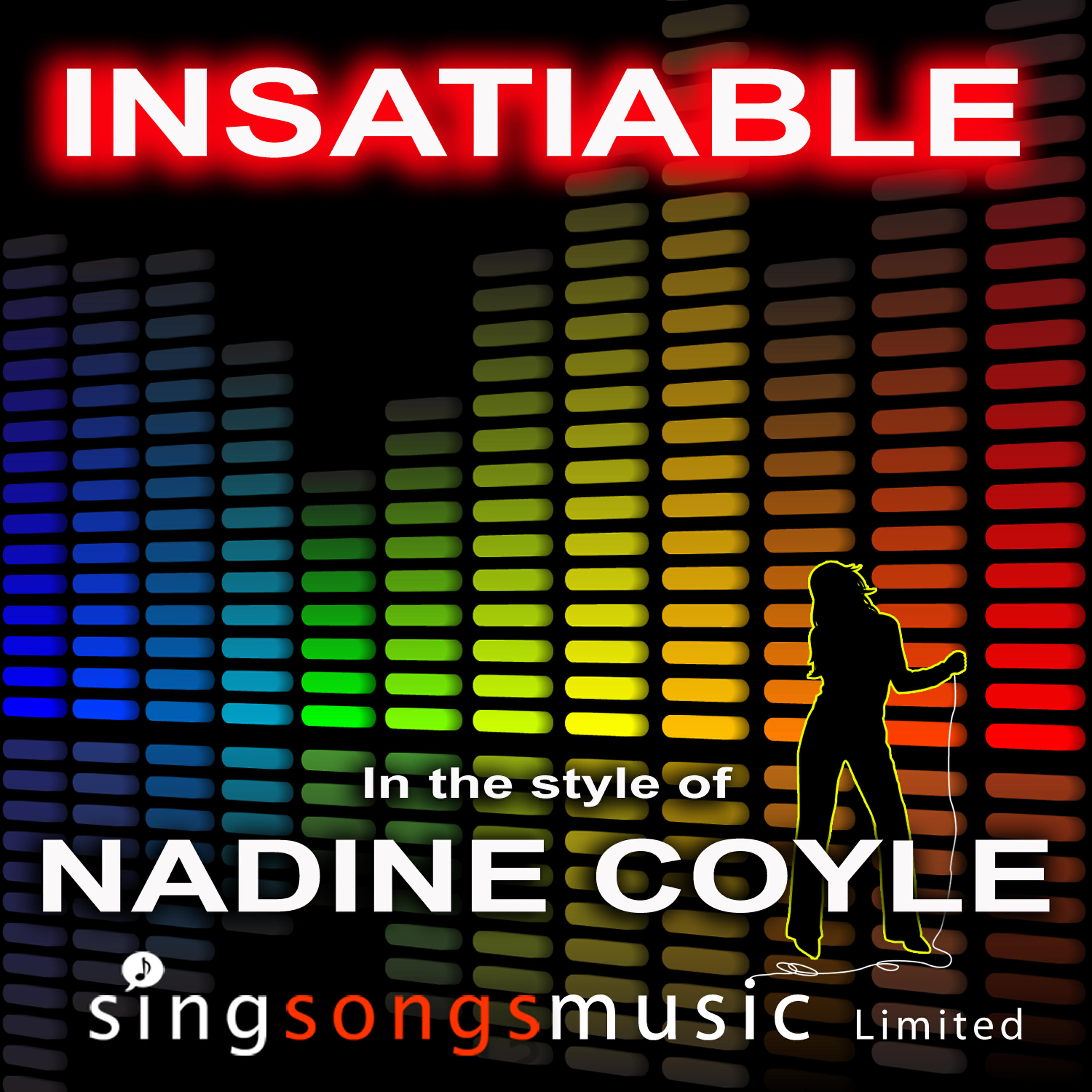 2010s Karaoke Band - Insatiable (In the style of Nadine Coyle)