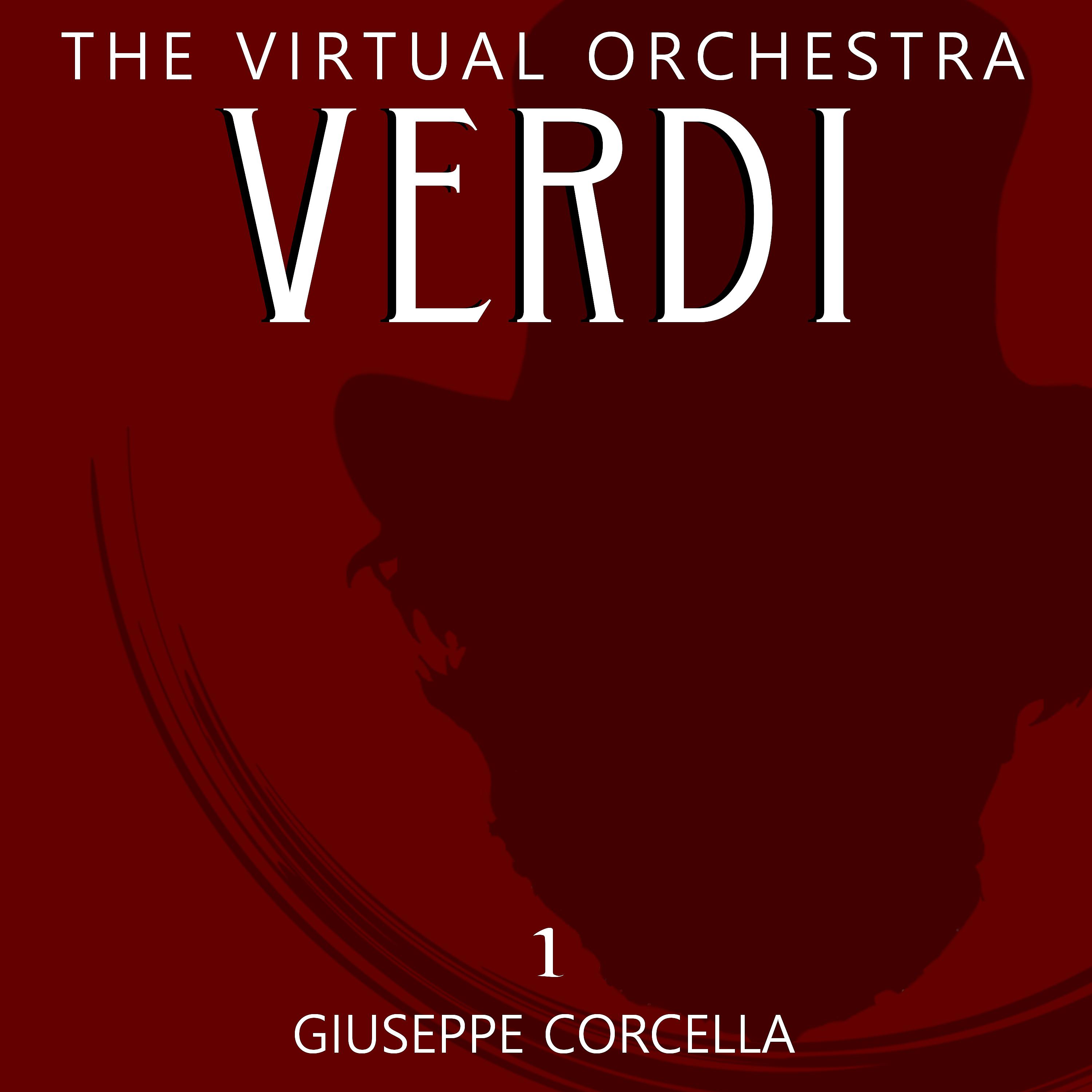 Постер альбома The Virtual Orchestra: Verdi, Vol. 1