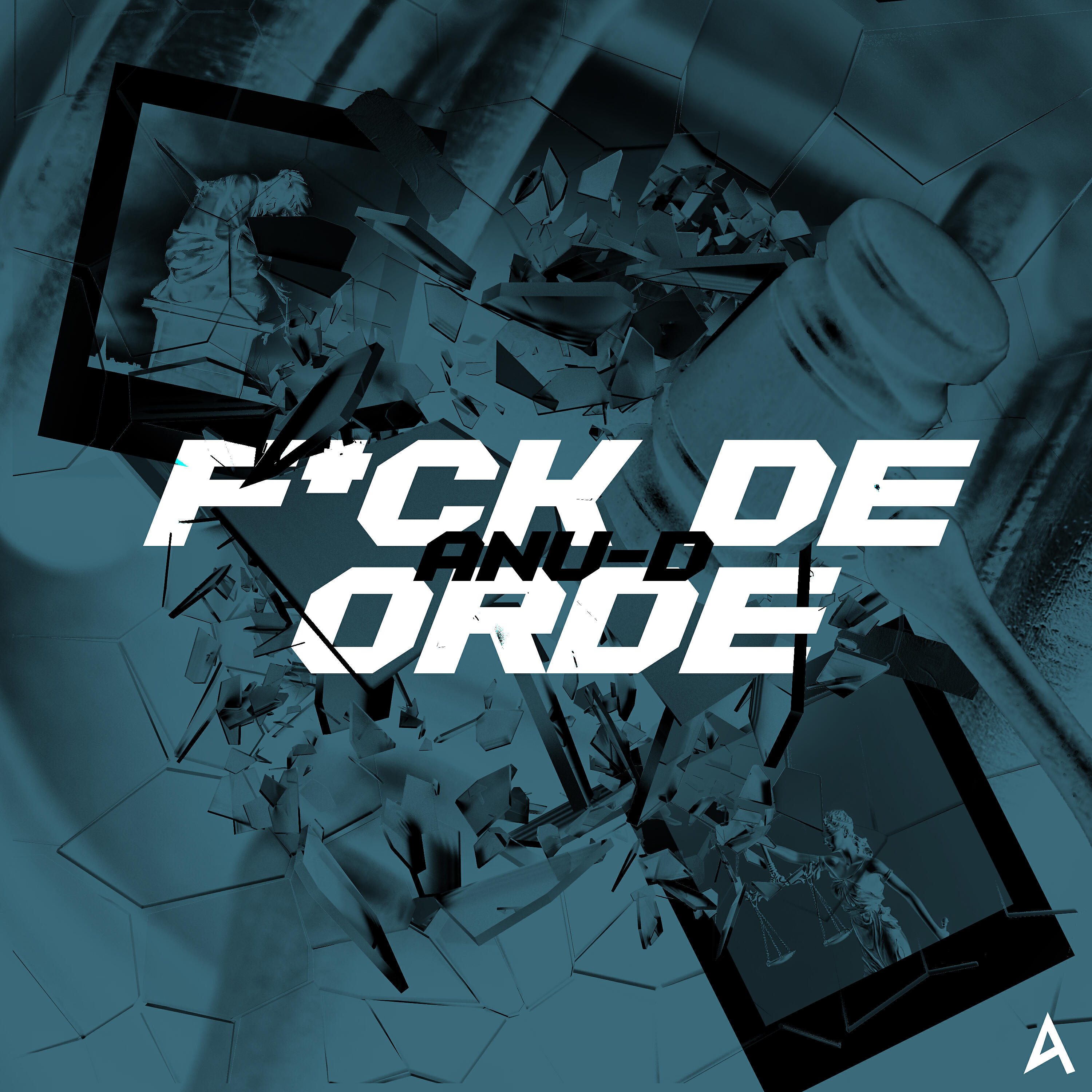 Anu-D - F*ck De Orde