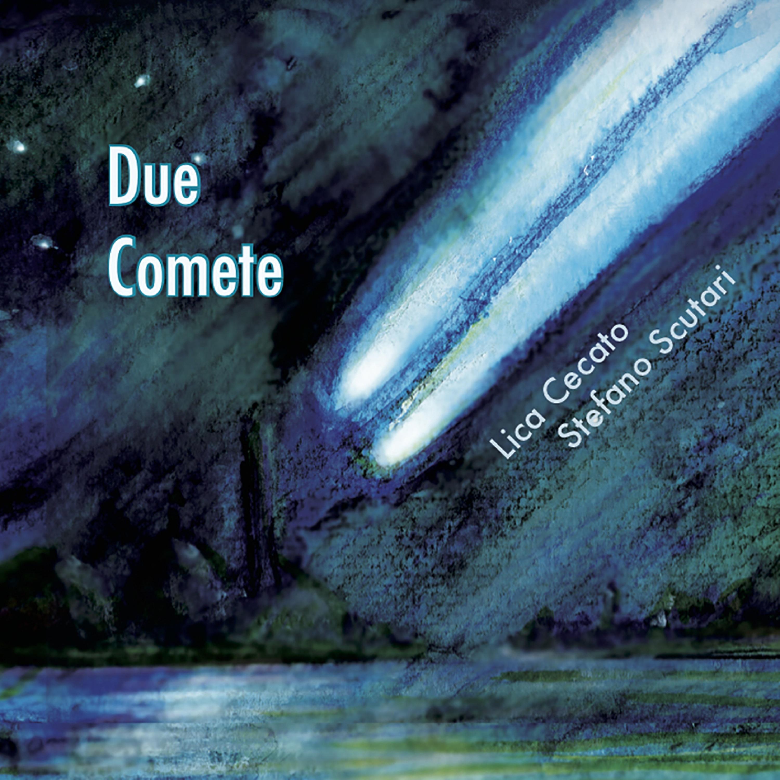 Постер альбома Due Comete