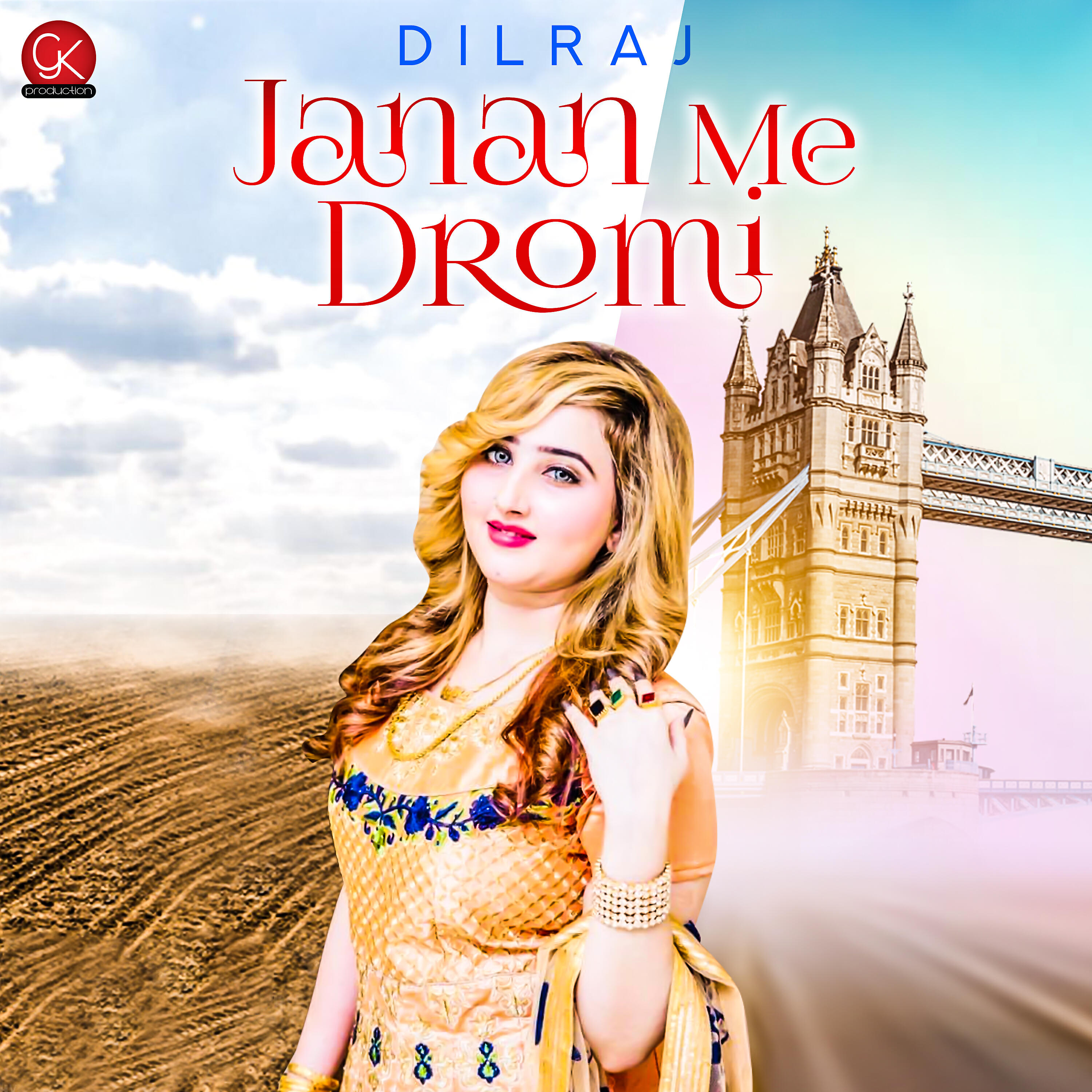 Dilraj - Janan Me Dromi