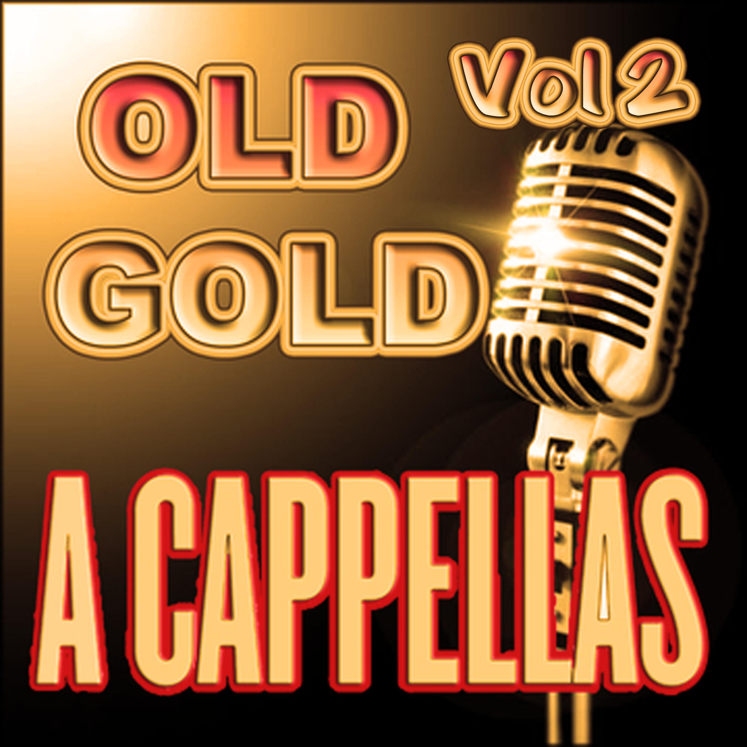 Постер альбома Old Gold Accapellas Vol 2