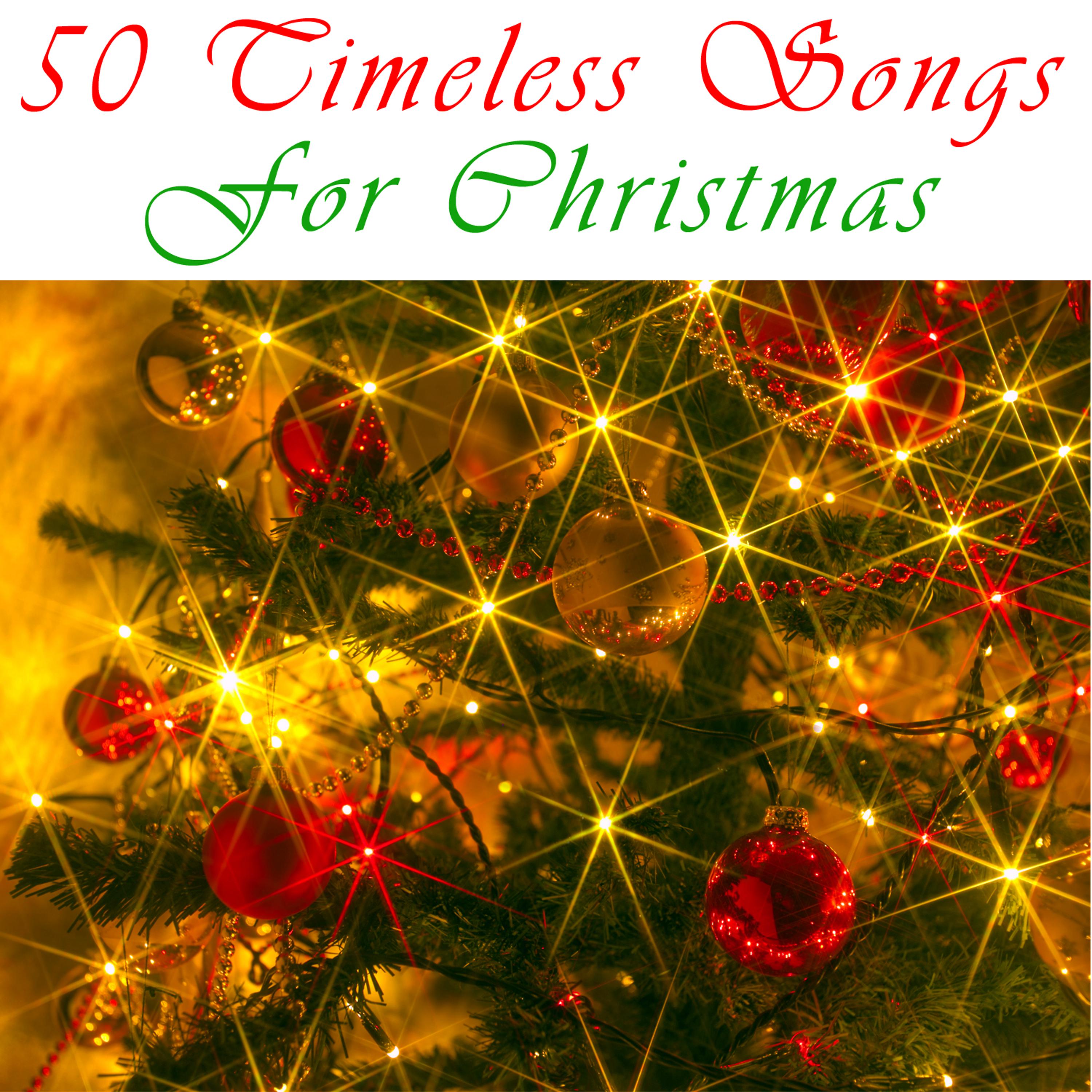 Постер альбома 50 Timeless Songs For Christmas