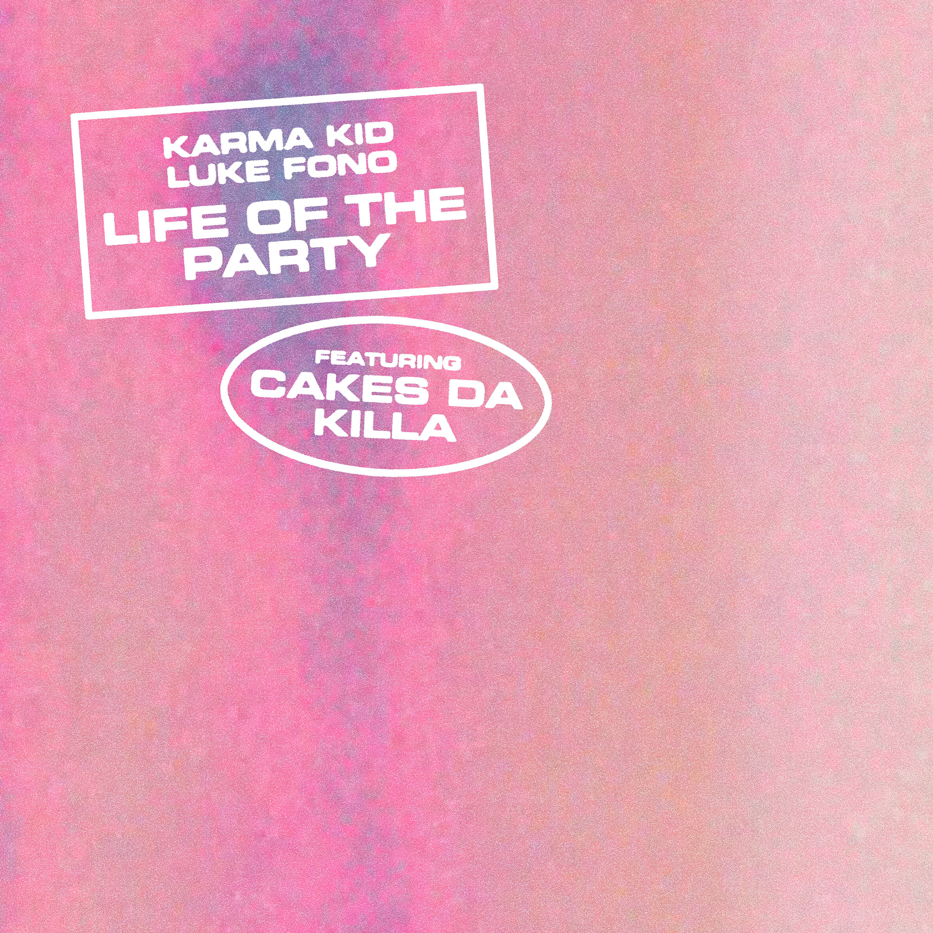 Karma Kid - Life of the Party - Extended
