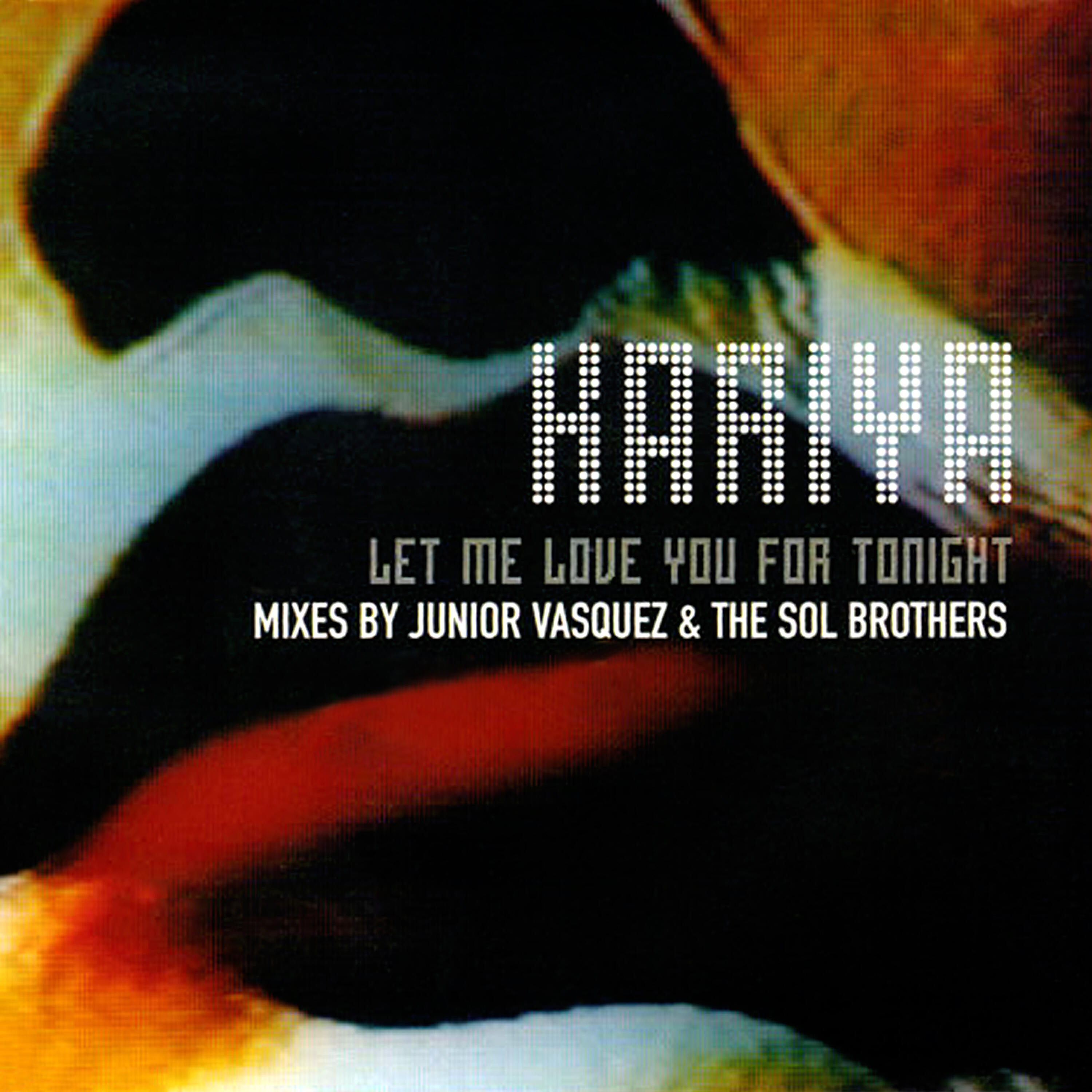 Kariya - Let Me Love You for Tonight (The Sol Brothers Anthem Mix Radio Edit)
