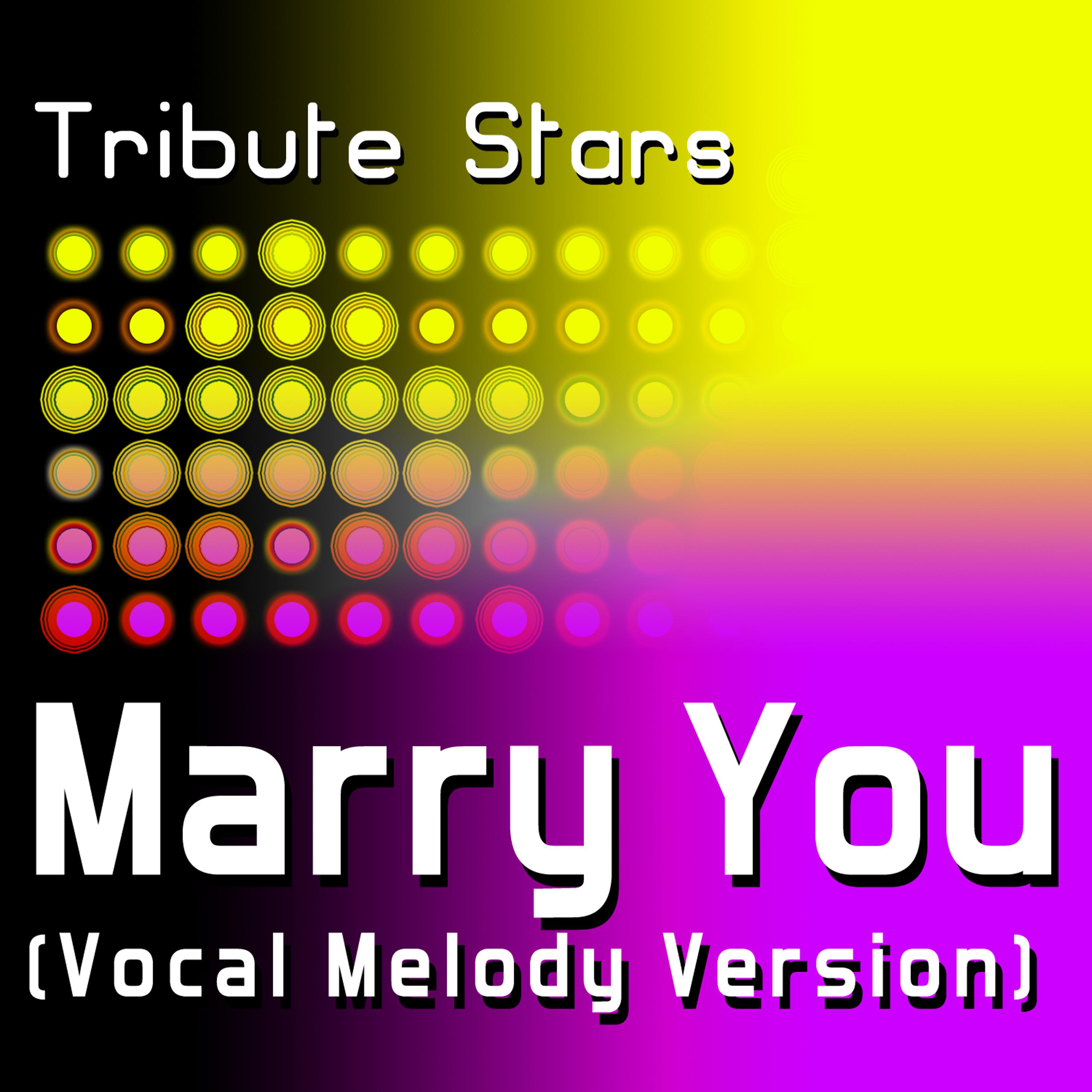 Постер альбома Bruno Mars - Marry You (Vocal Version)